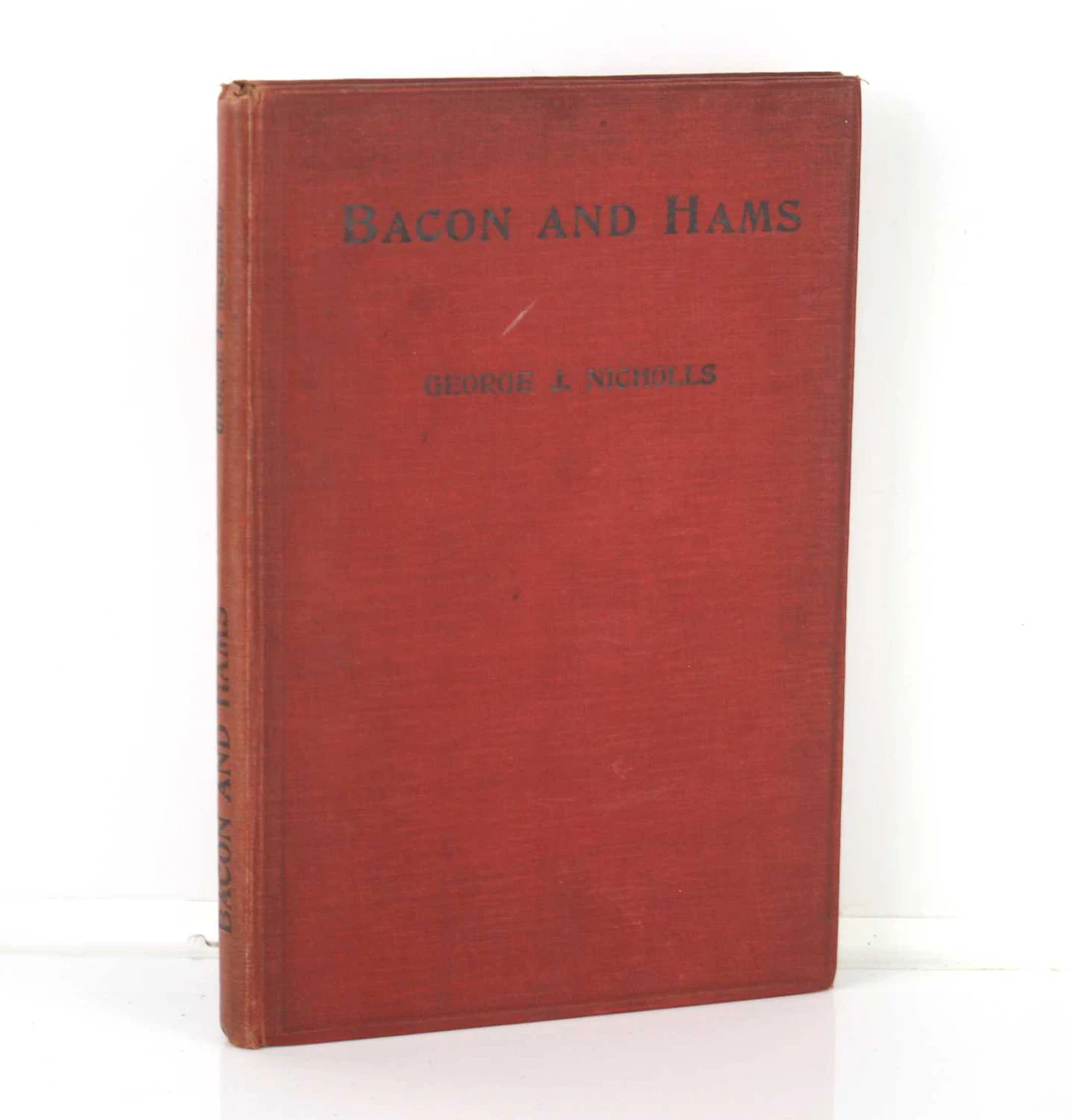 Lot 198 - Nicholls, George J.; Bacon and Hams, The