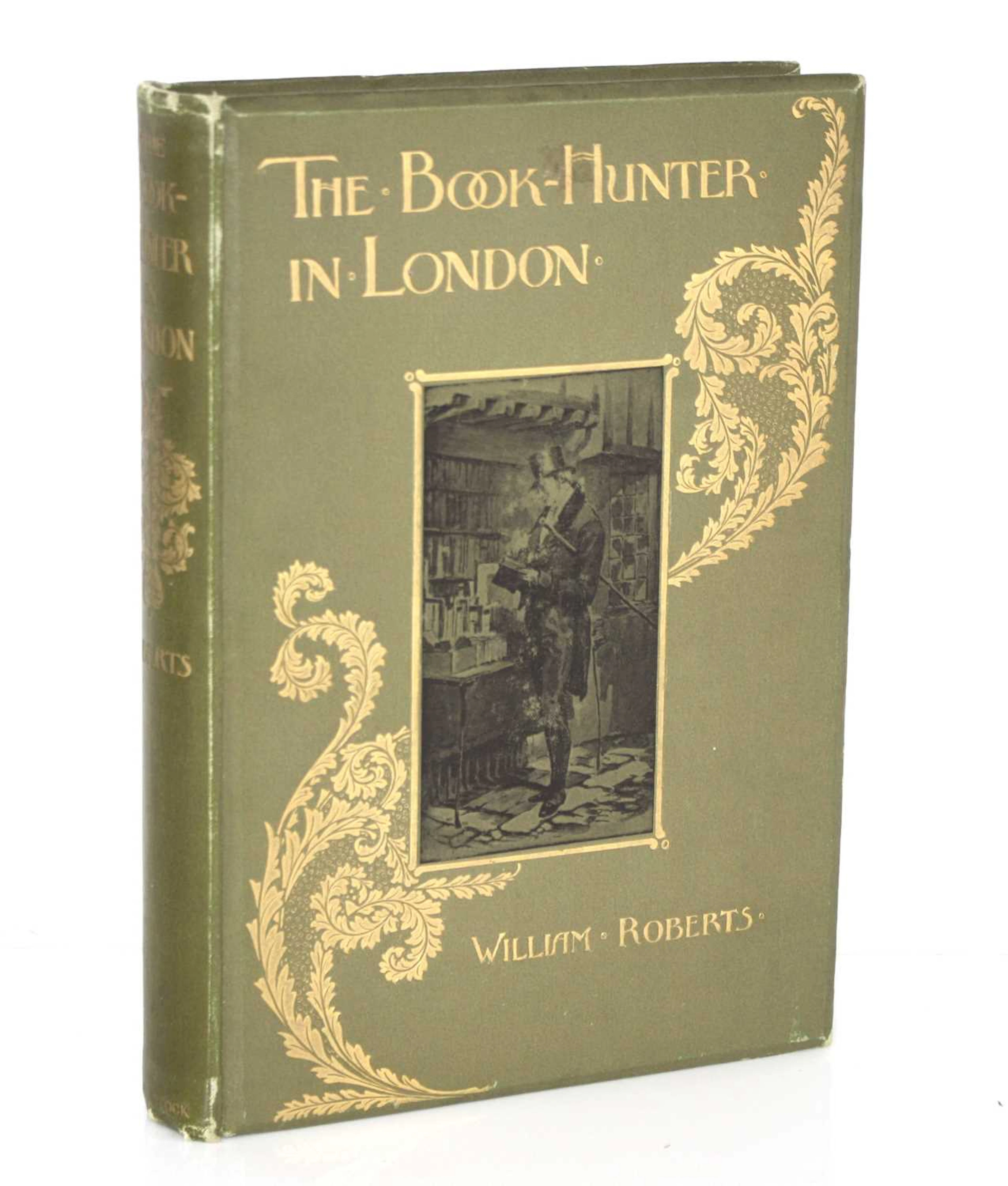 Lot 275 - Roberts, William; The book-hunter in London:
