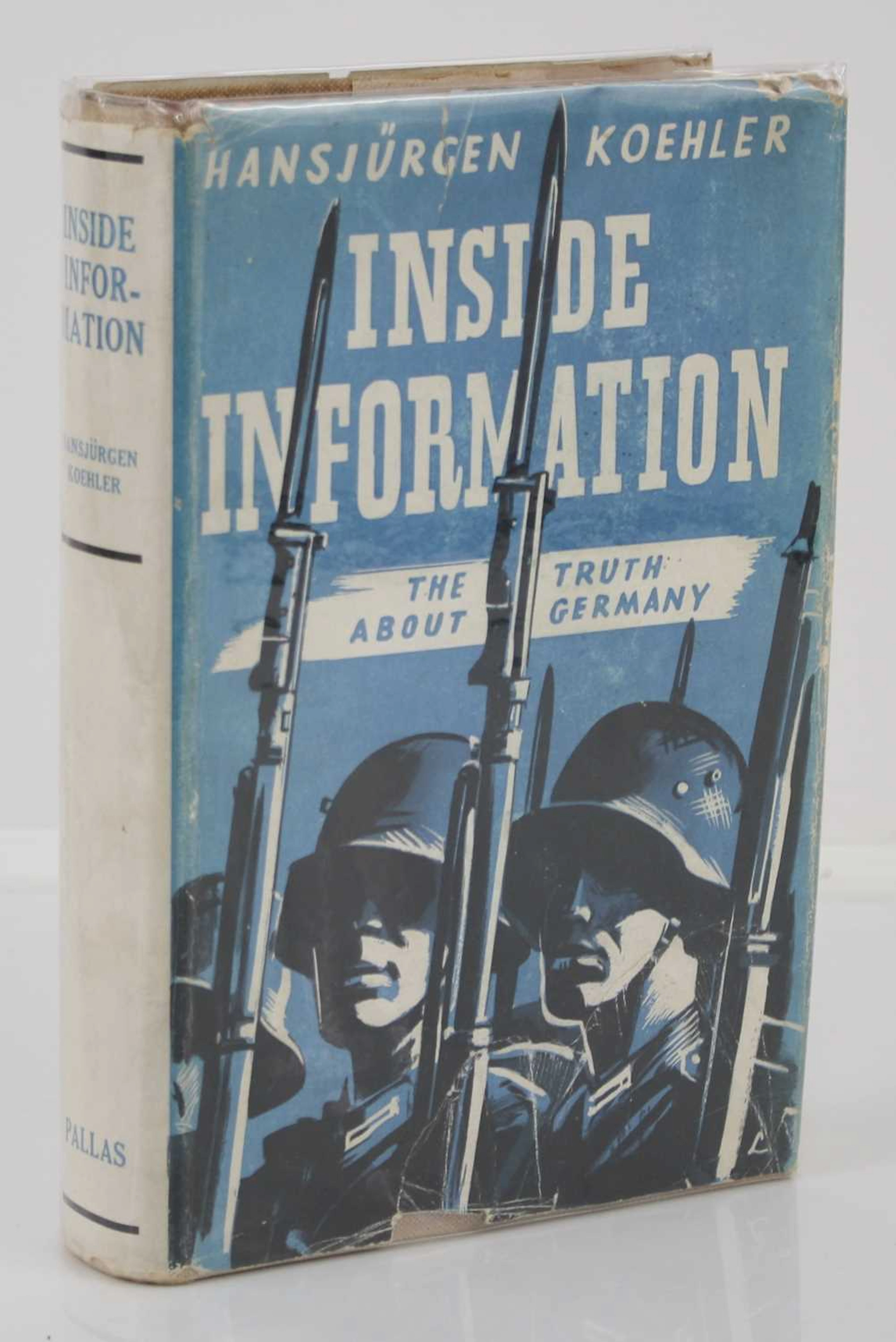 MILITARY: Koehler, Hansjurgen: Inside Information The