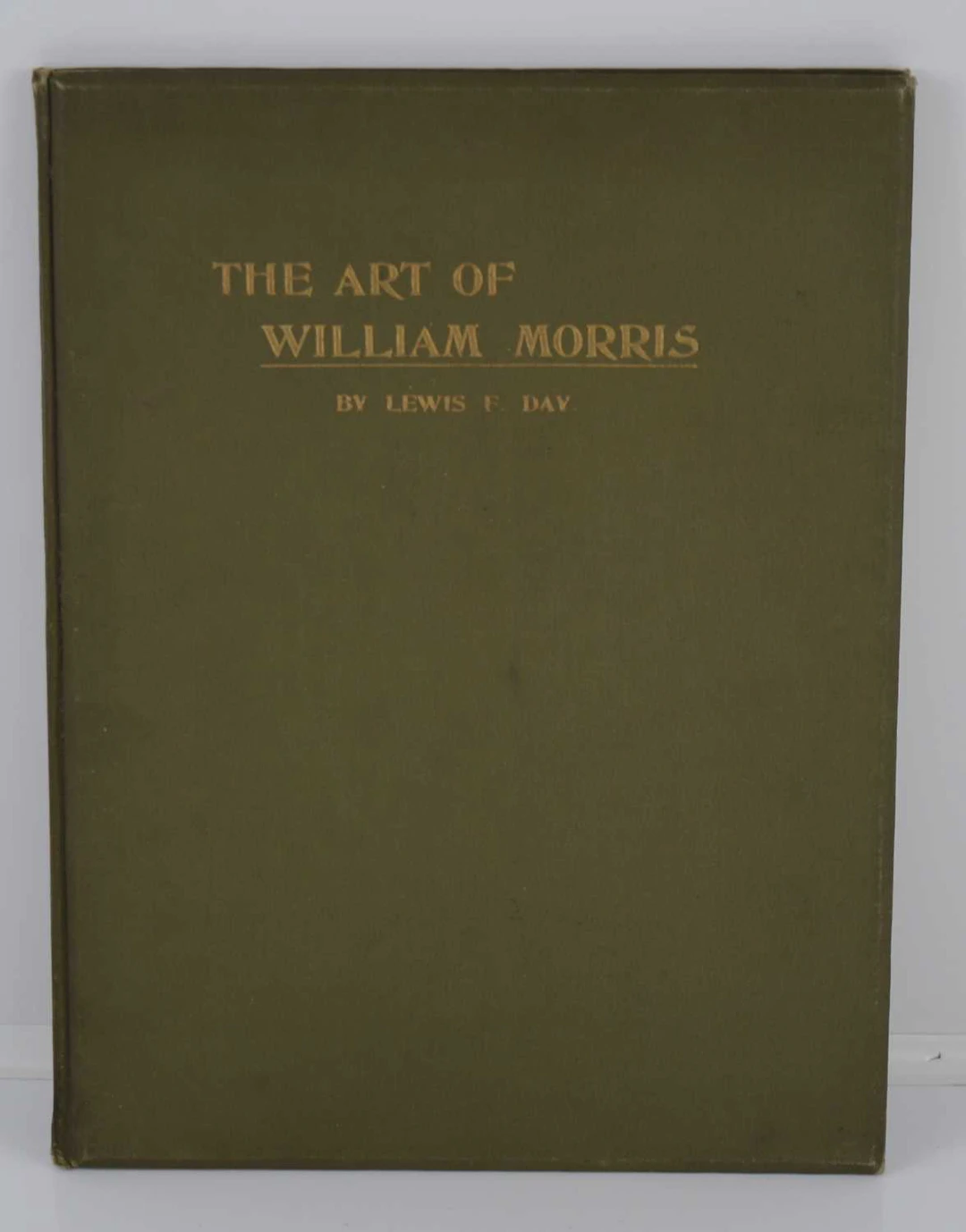 Lot 325 - Day, Lewis F.: The Art Of William Morris