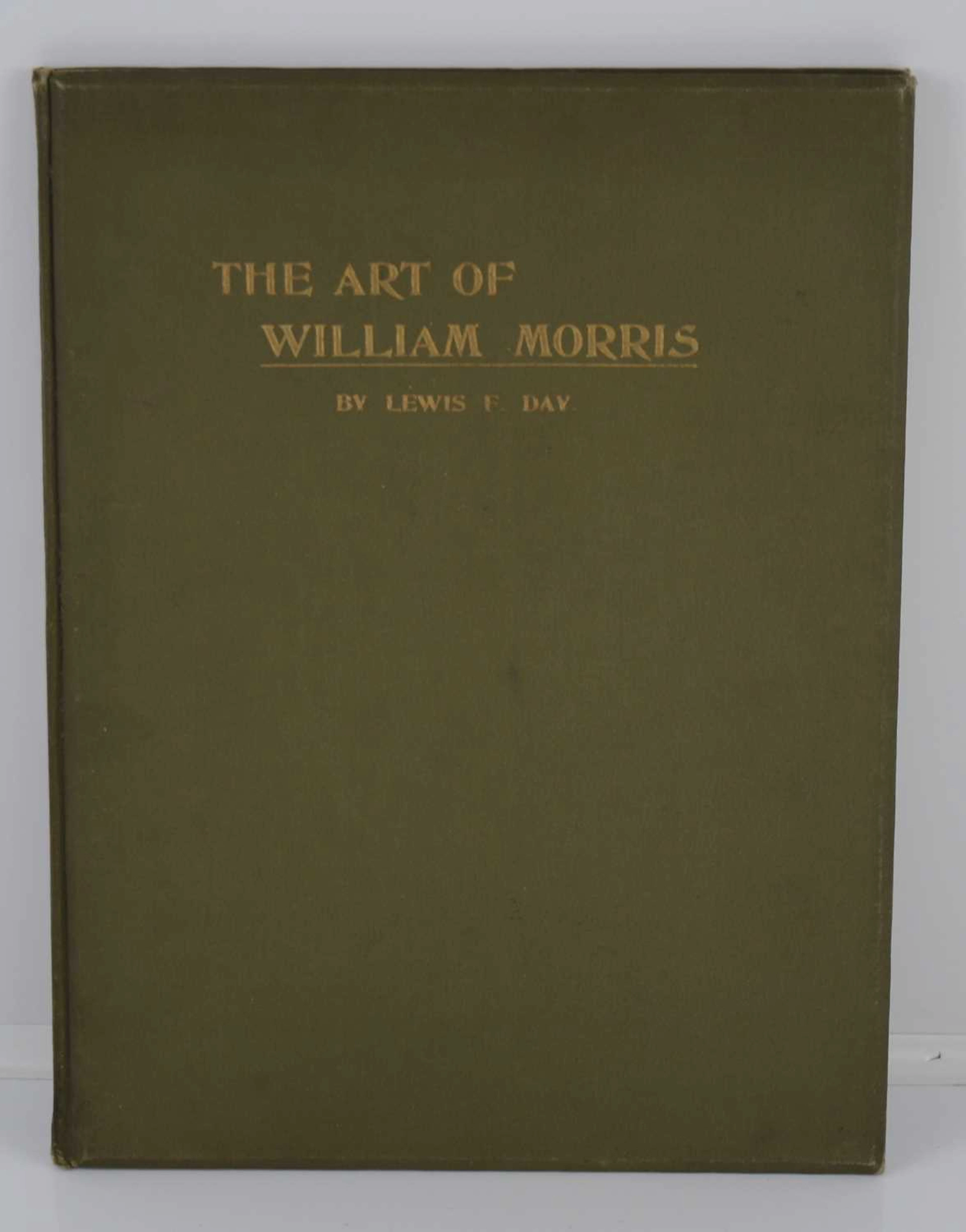 Lot 325 - Day, Lewis F.: The Art Of William Morris