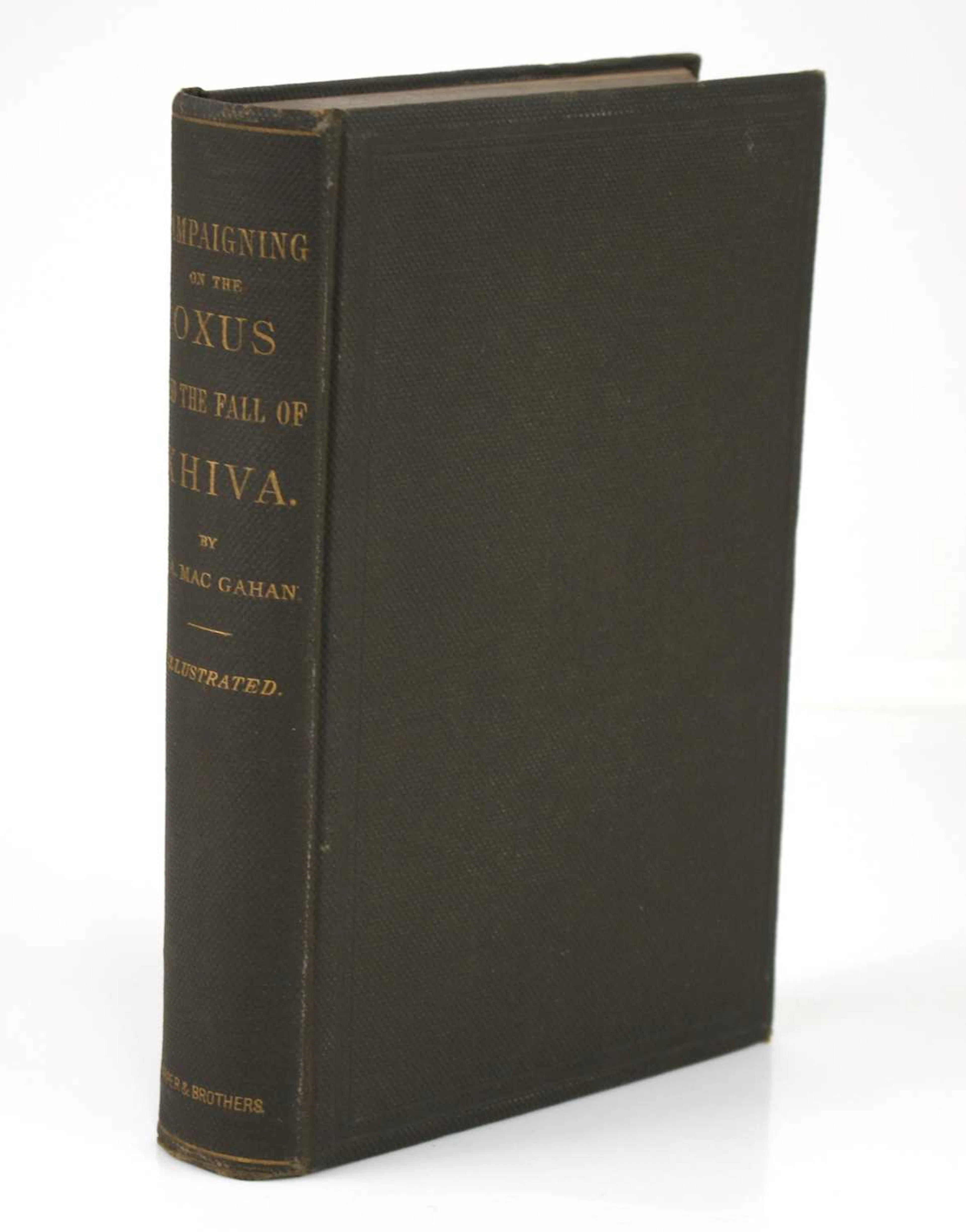 Lot 35 - Mac Gahan, J.A.: Campaigning on the Oxus, and