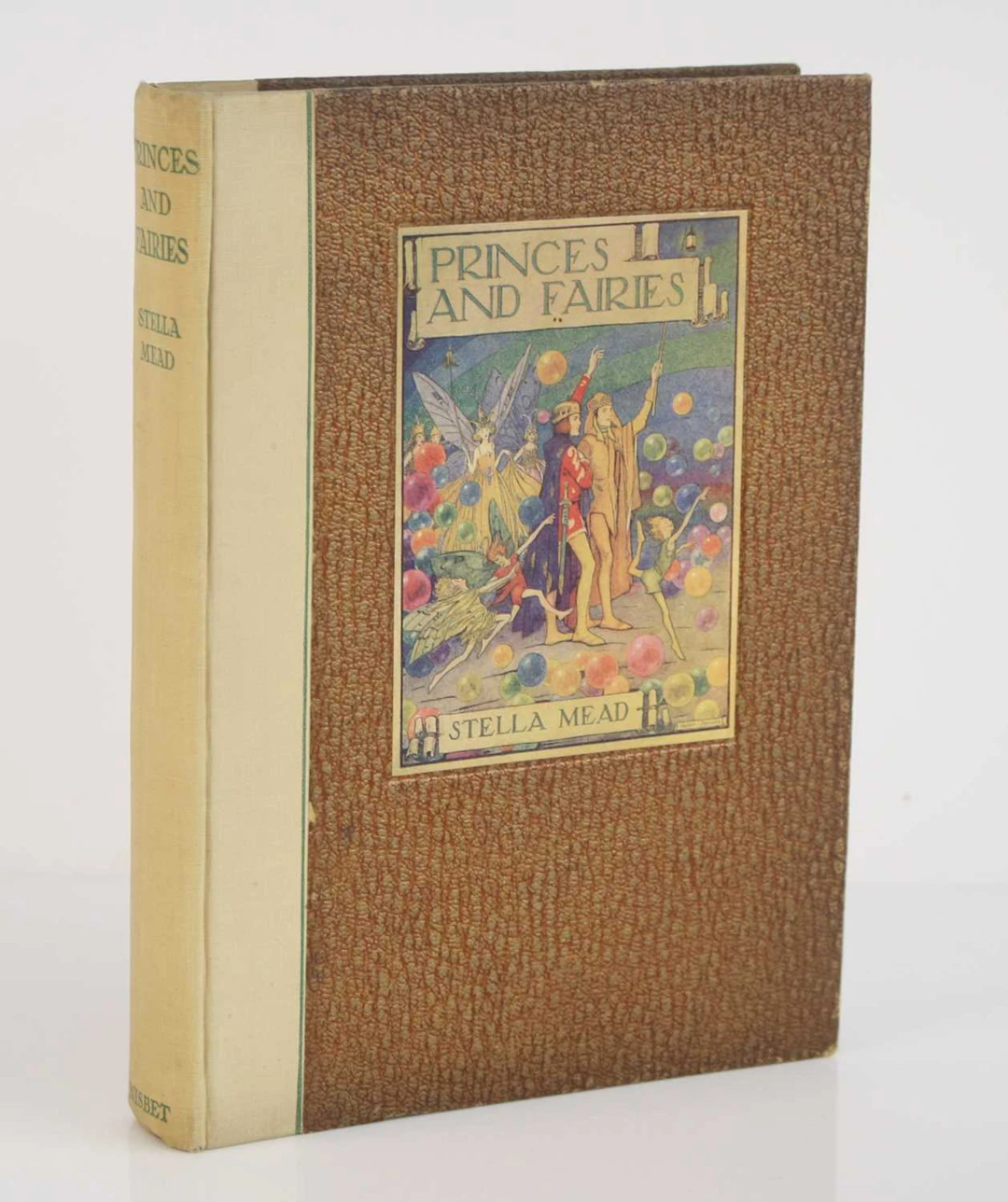 Lot 11 - Mead Stella: Princes And Fairies, 1930 first