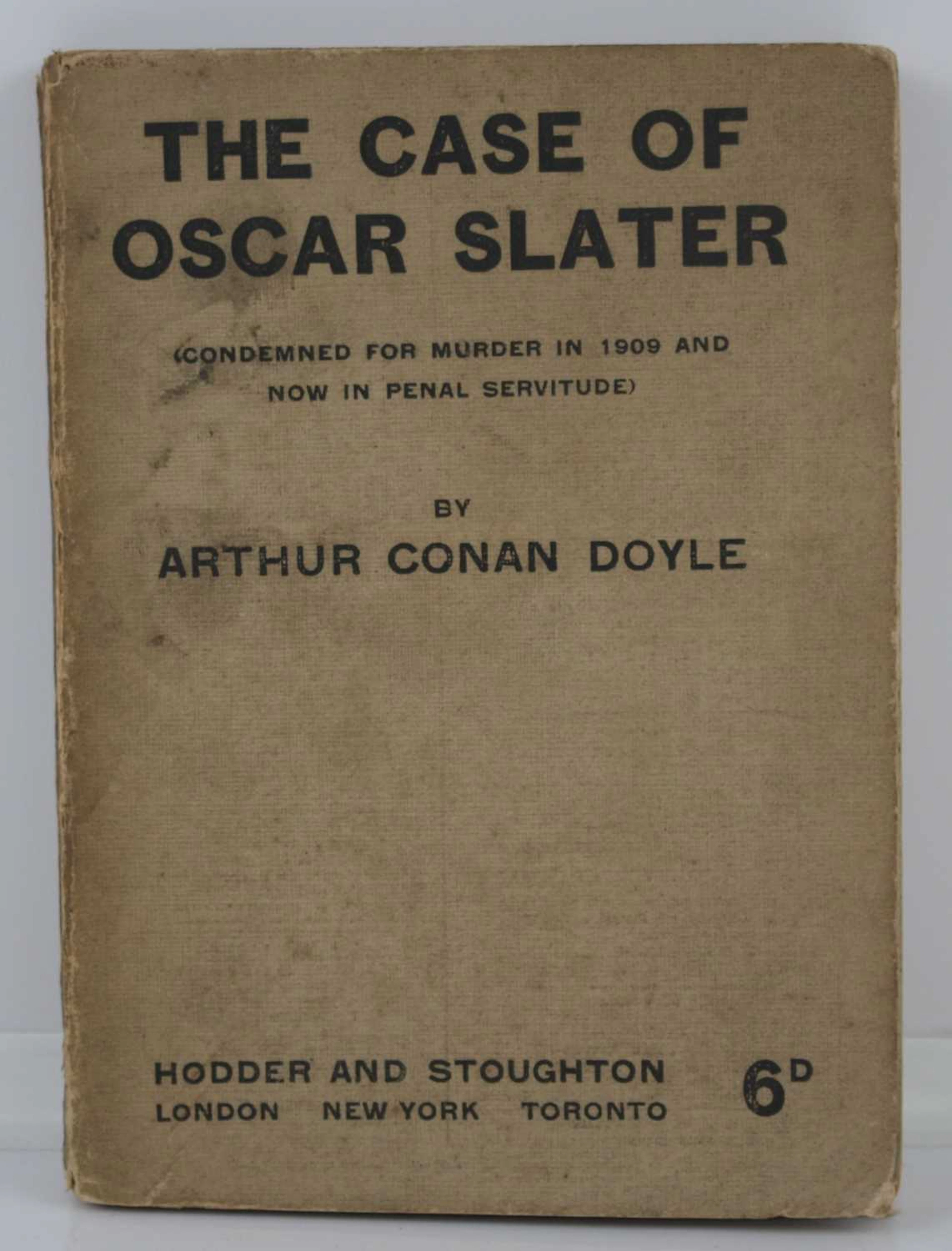 CRIME: Doyle, Arthur Conan; The Case of Oscar Slater