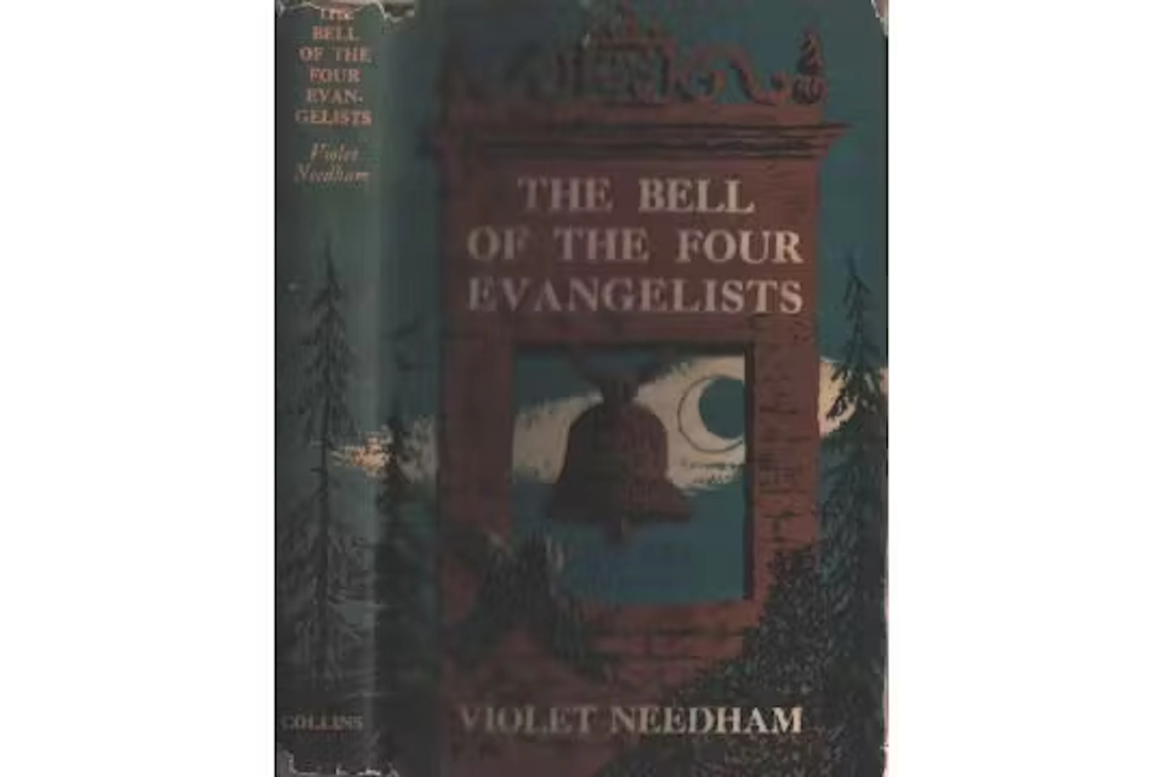 The Bell of the Four Evangelists, by Violet Needham. Illustrated by