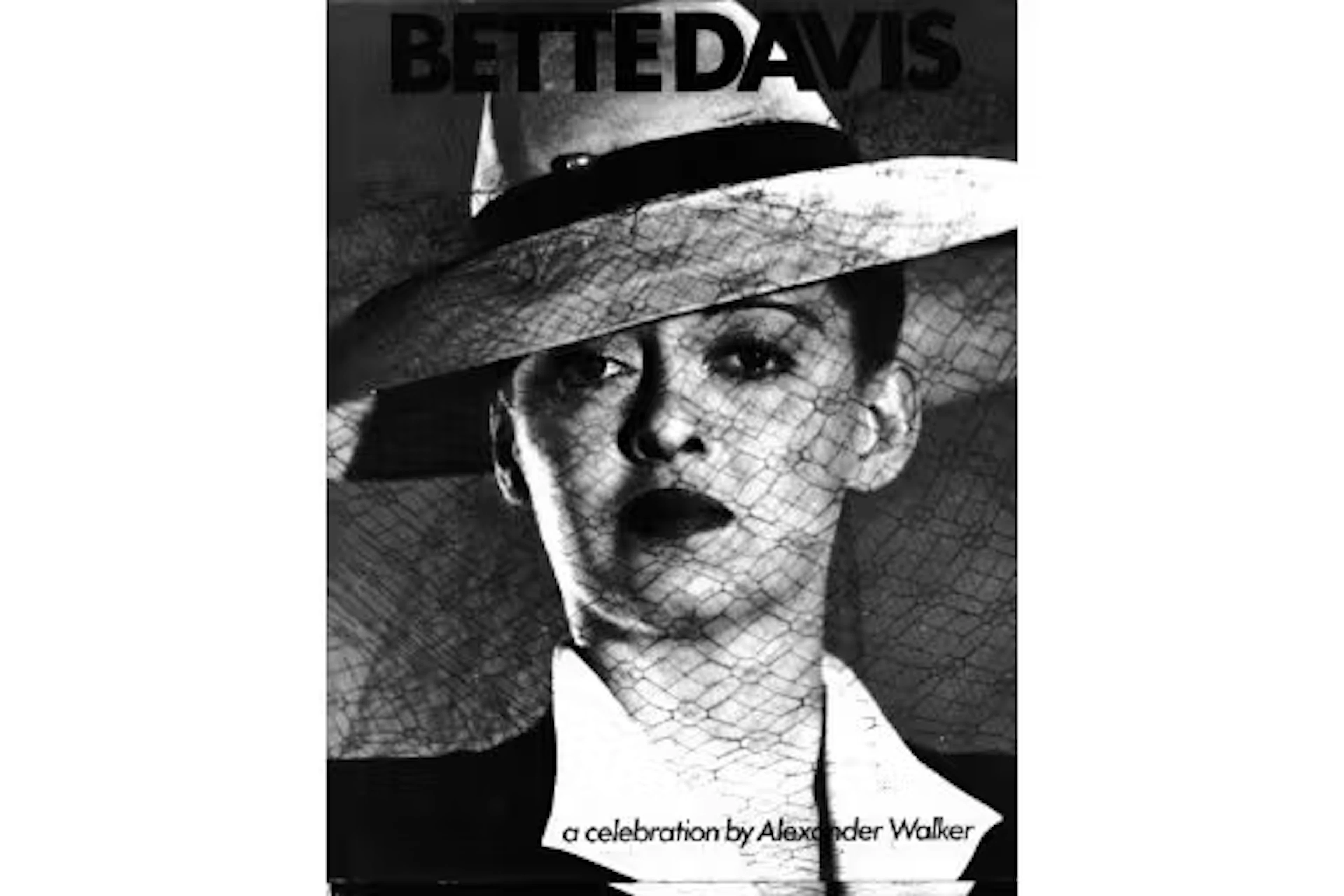 Bette Davis hardback book a celebration by Alexander Walker. Good