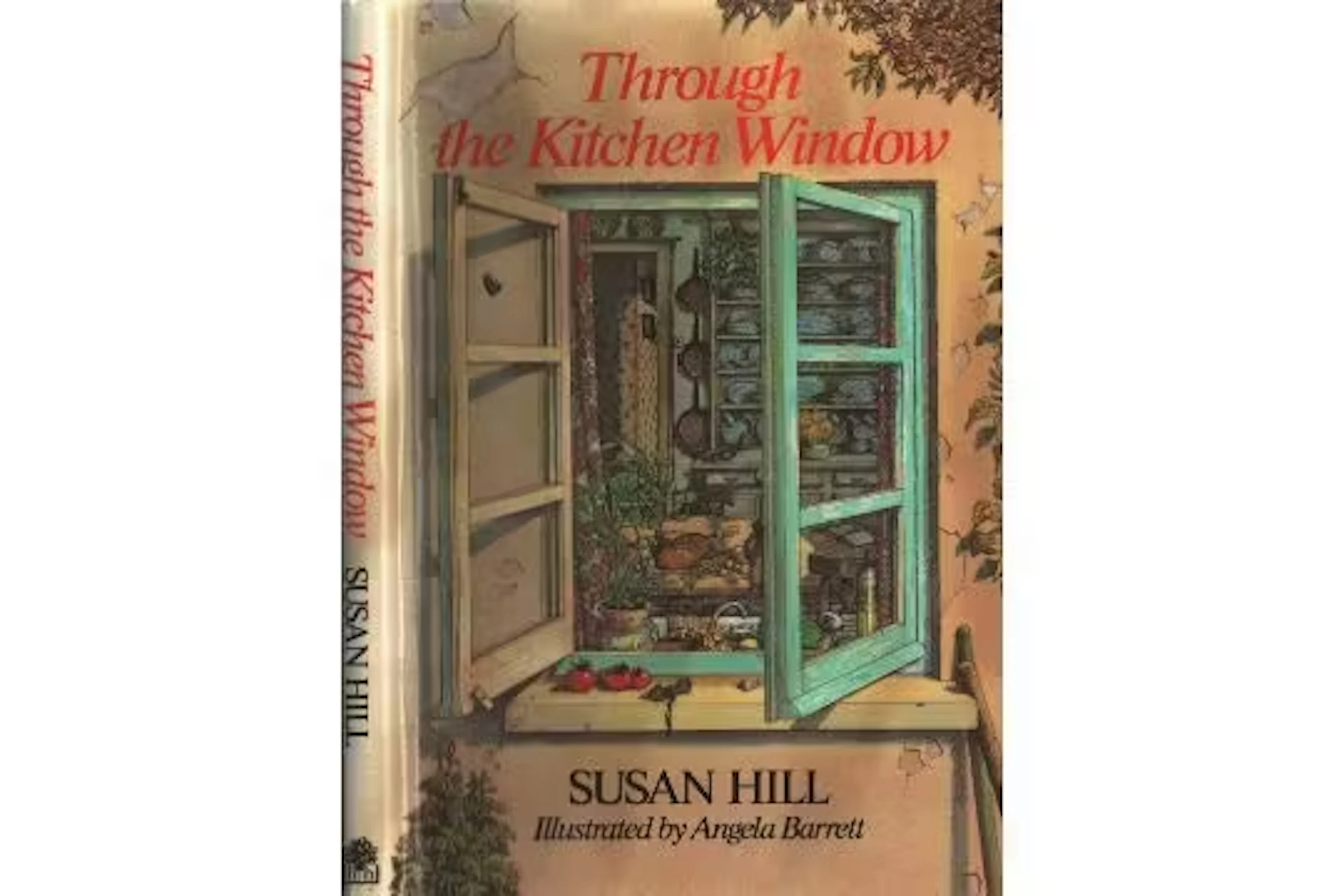 Through the Kitchen Window, by Susan Hill. Illustrated by Angela Barnett.