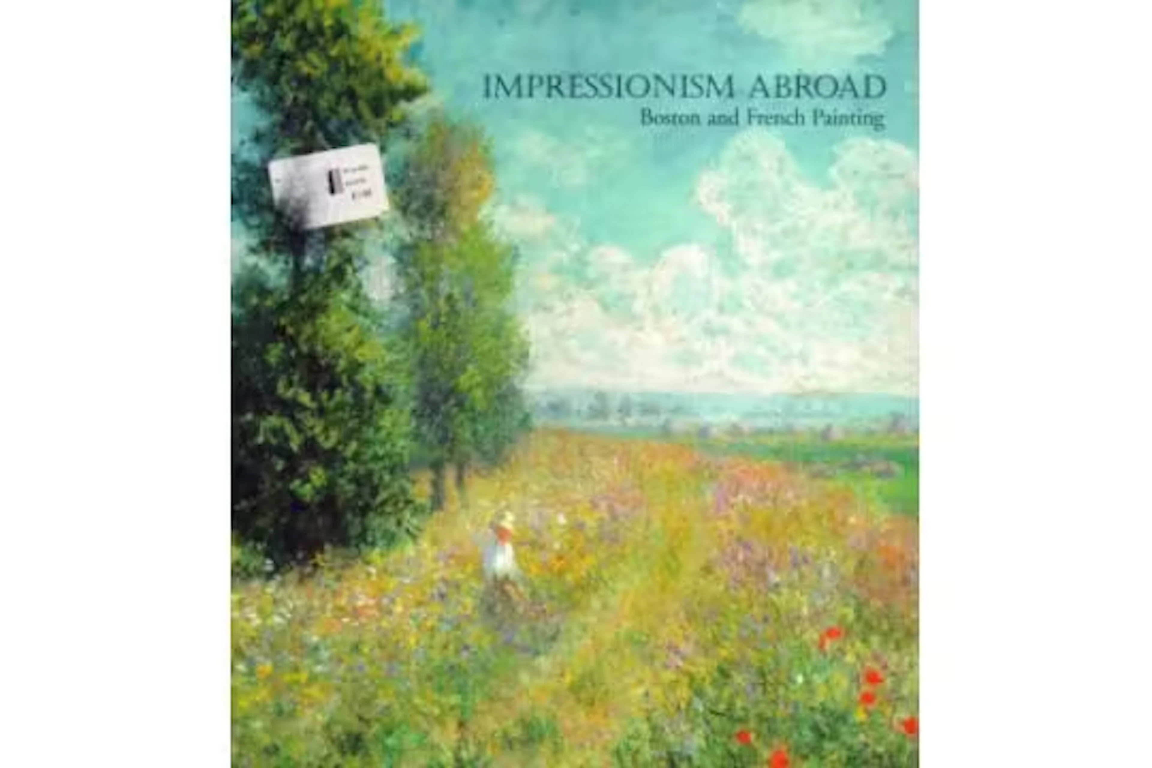 Impressionism Abroad, Boston and French Painting, Royal Academy of