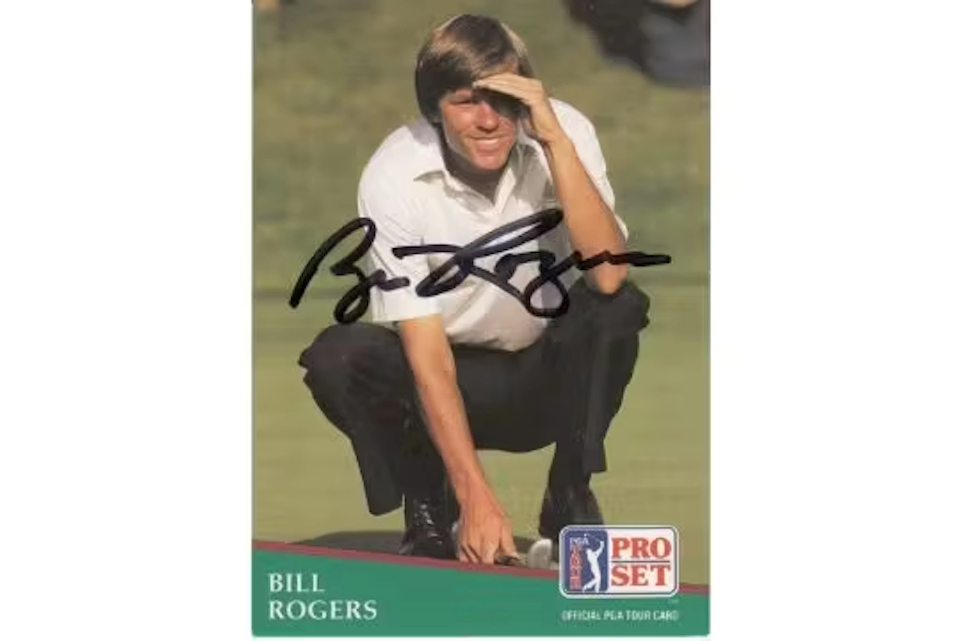 Autographed BILL ROGERS Trading Card : Issued by Pro Set from their