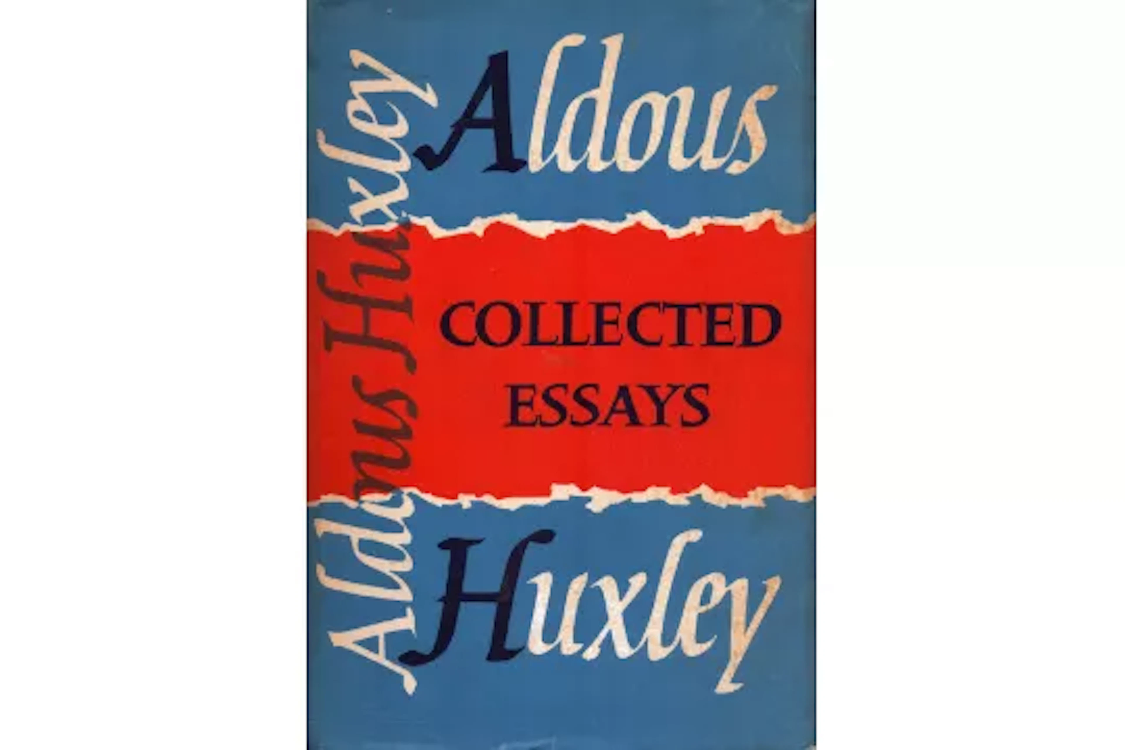 Collected Essays by Aldous Huxley, 1960.