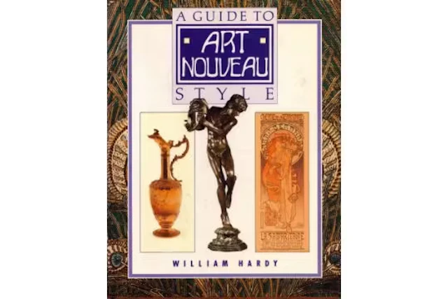 A Guide to Style, Art Nouveau, William Hardy, hardback. We combine