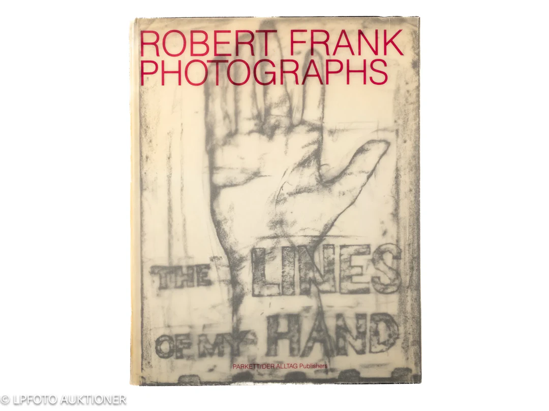 Robert Frank. The Lines of My Hand