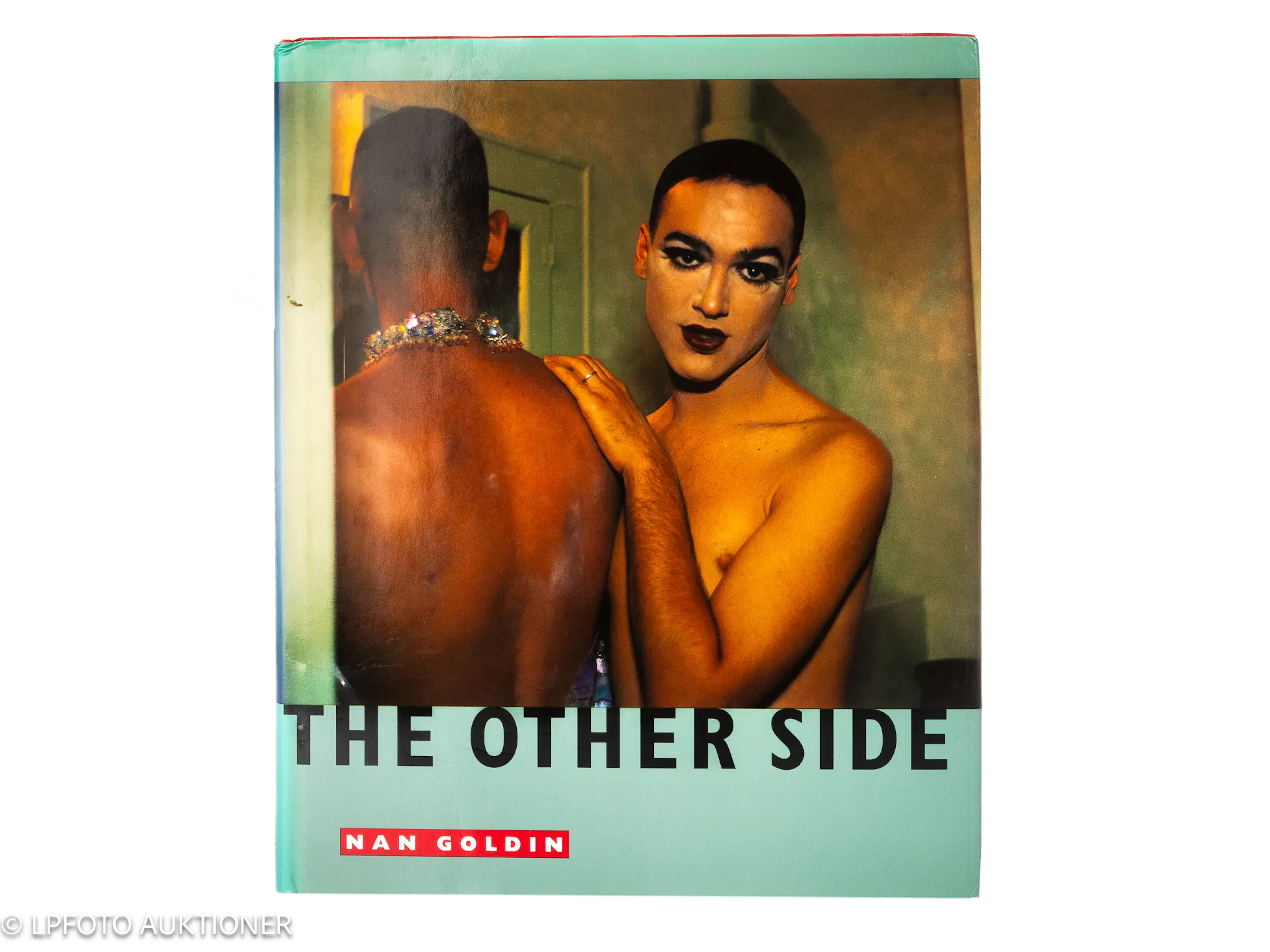 Nan Goldin. The Other Side