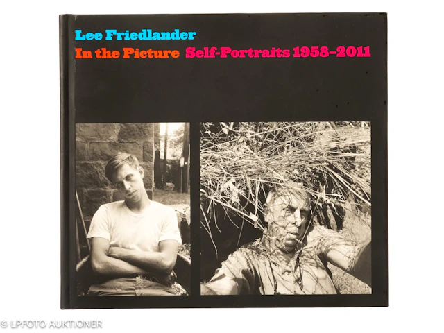 Lee Friedlander. In the Pictures: Self-portraits 1958-2011