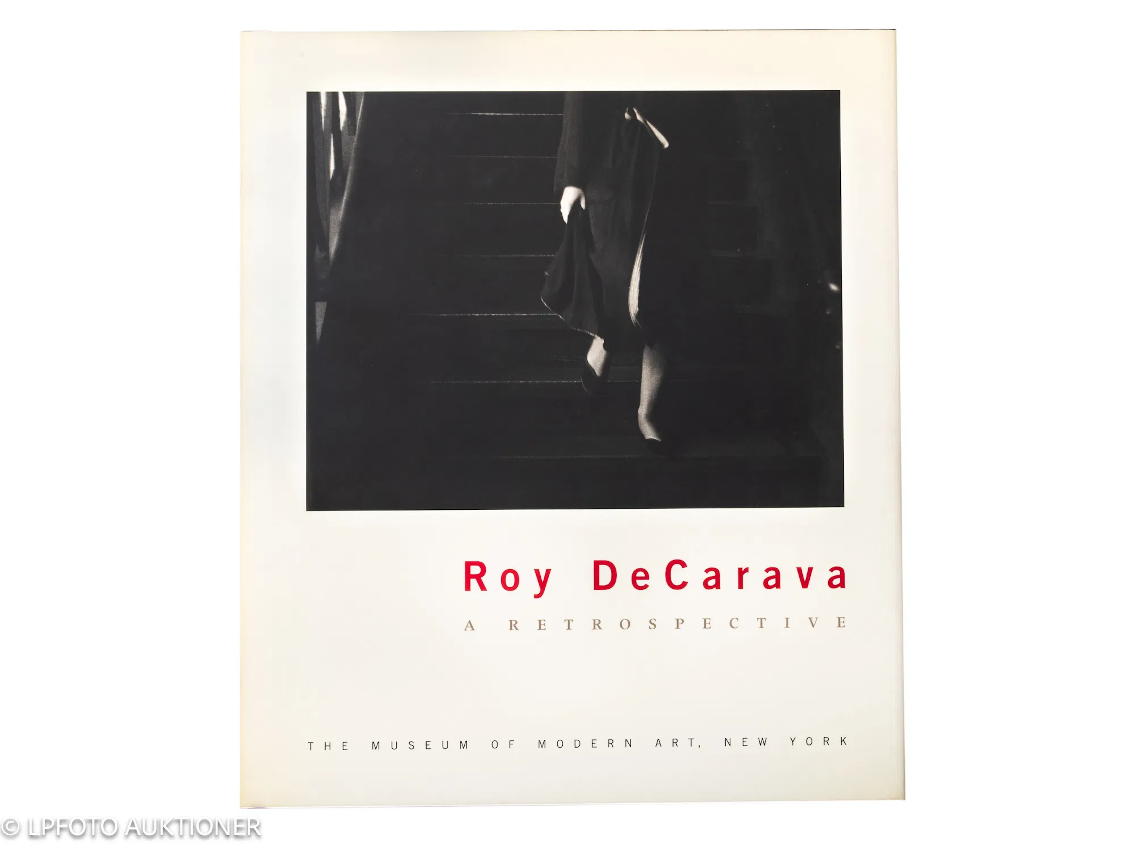 Roy DeCarava. A Retrospective