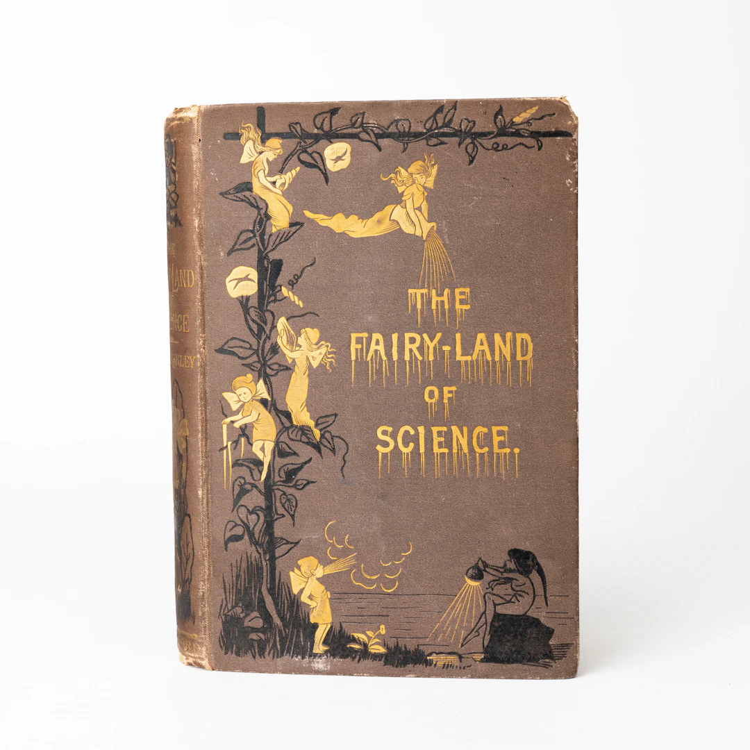 ARABELLA B. BUCKLEY (1840-1929). "The Fairy-Land of Science", bok