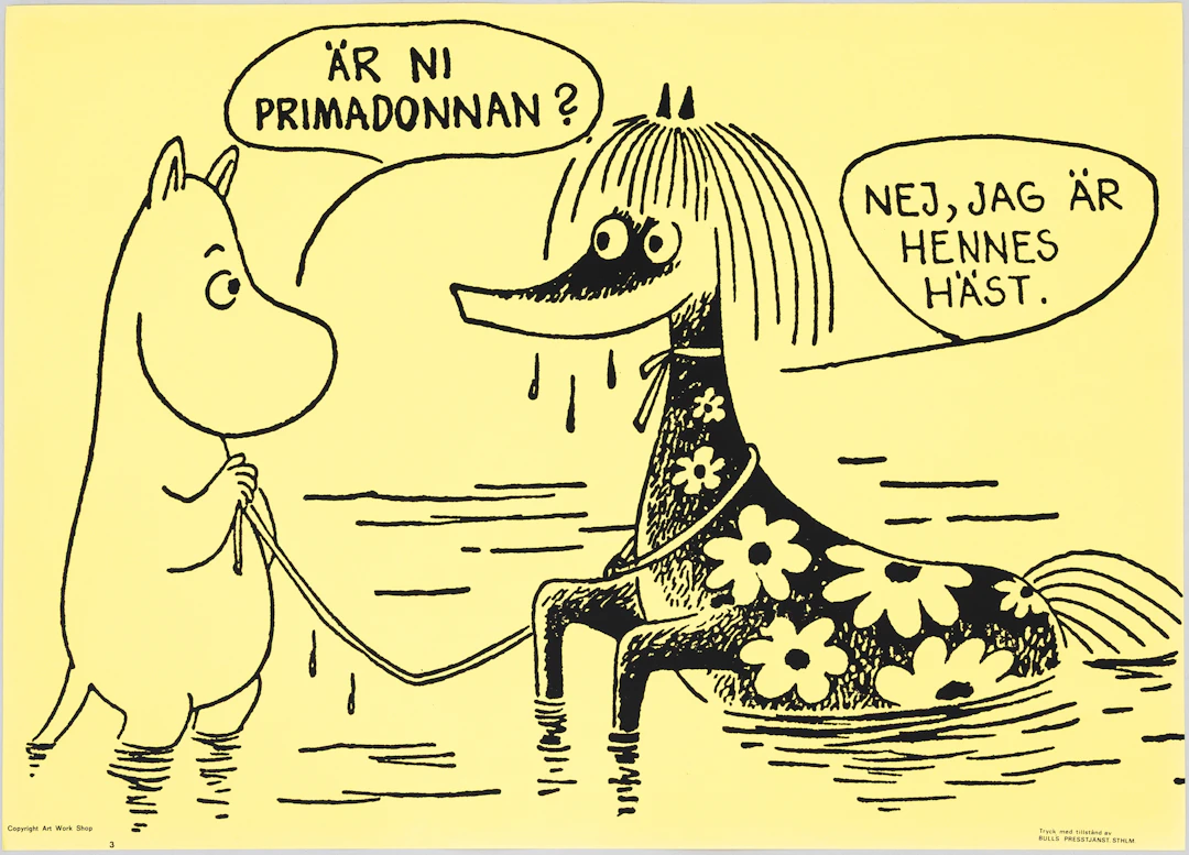 TOVE JANSSON. Efter. Mumin, "Är ni primadonnan? Nej, jag är hennes