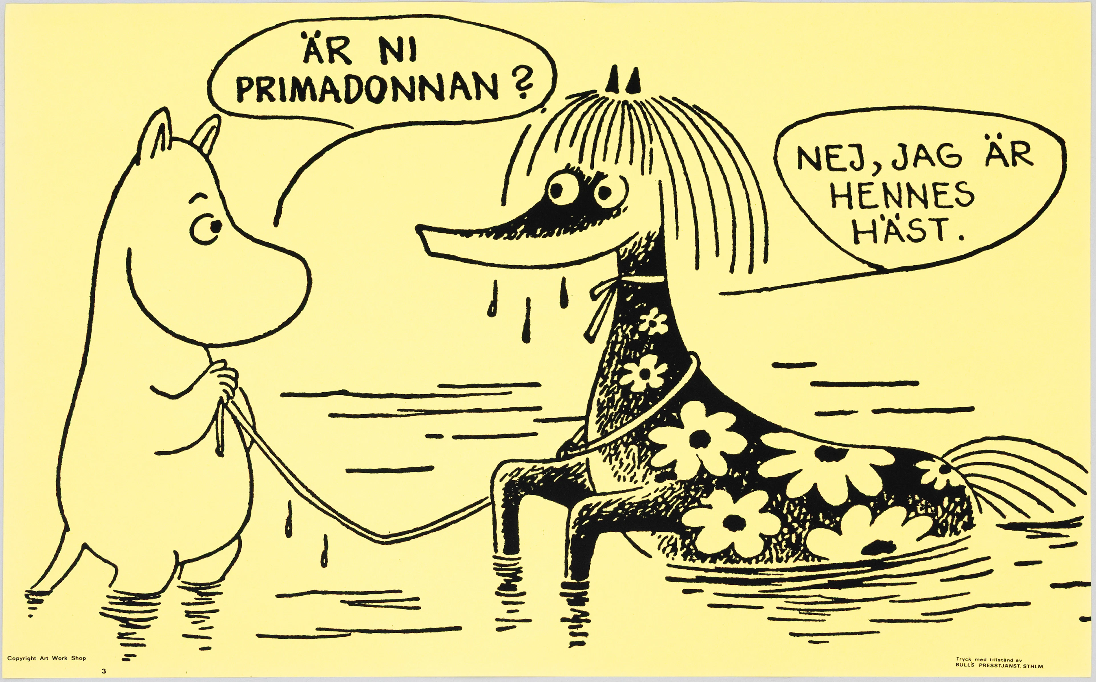 TOVE JANSSON. Efter. Mumin, "Är ni primadonnan? Nej, jag är hennes