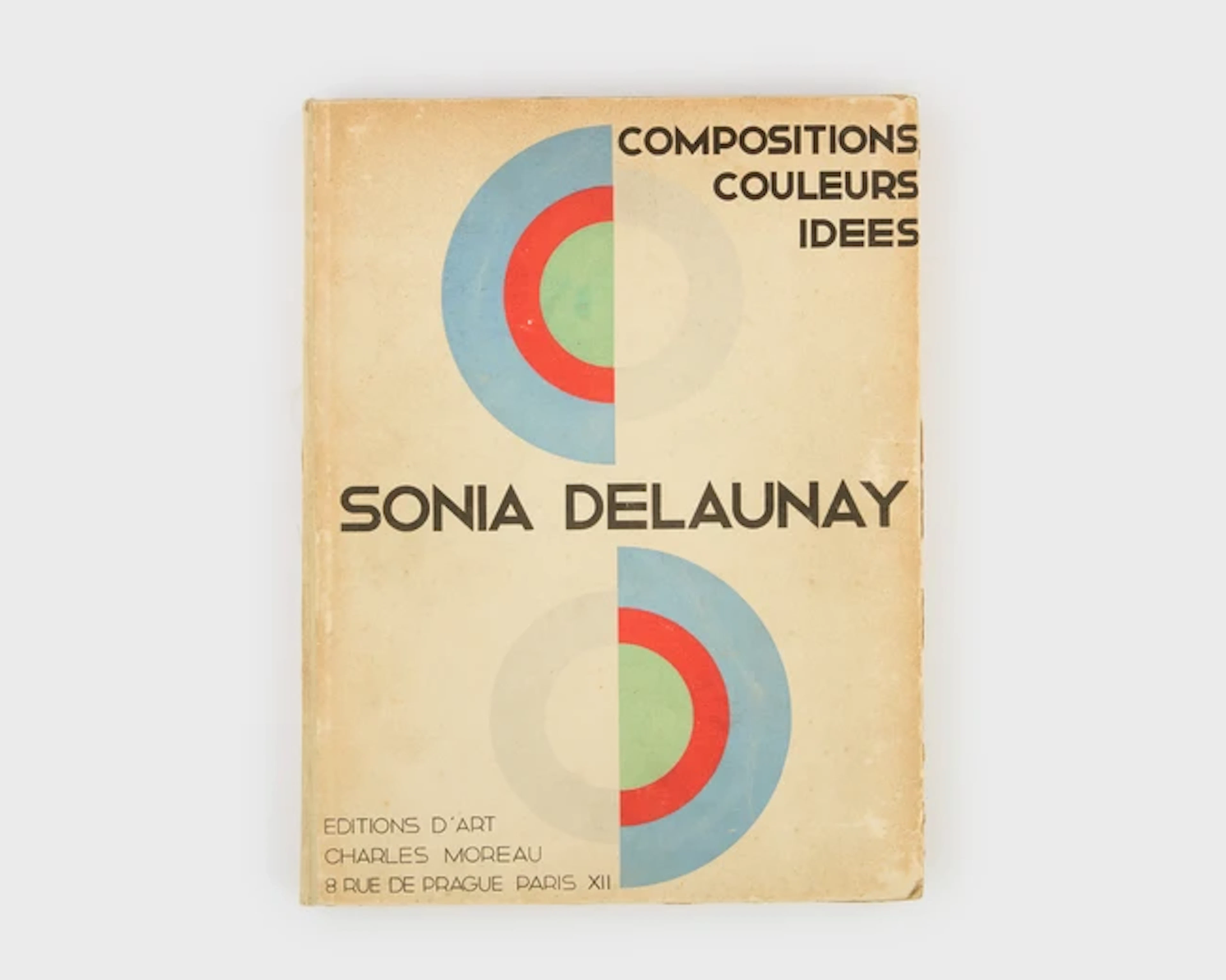 Sonia Delaunay (1880-1930) 'Compositions Couleurs Idees'