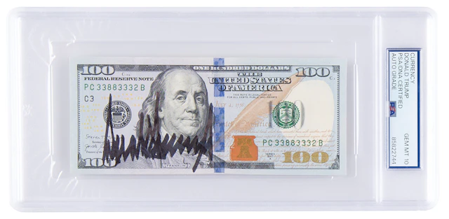 Donald Trump Signed $100 Dollar Bill - PSA GEM MINT 10