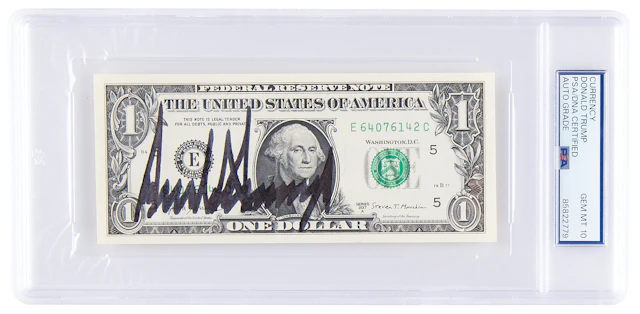 Donald Trump Signed $1 Dollar Bill - PSA GEM MINT 10