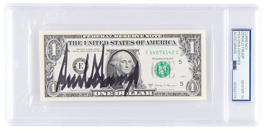 Donald Trump Signed $1 Dollar Bill - PSA GEM MINT 10