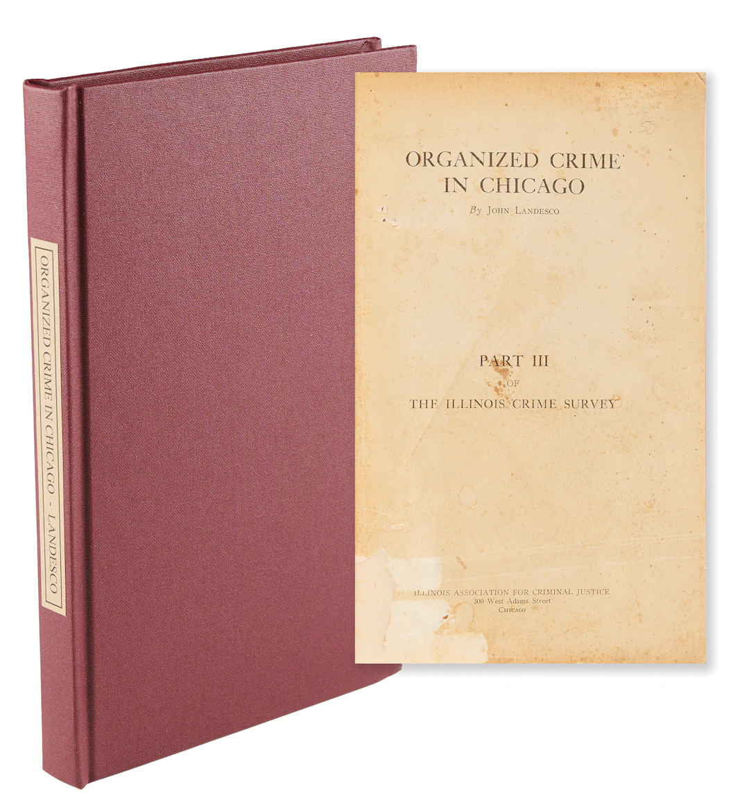 John Landesco: First Edition of Organized Crime in Chicago (1929)