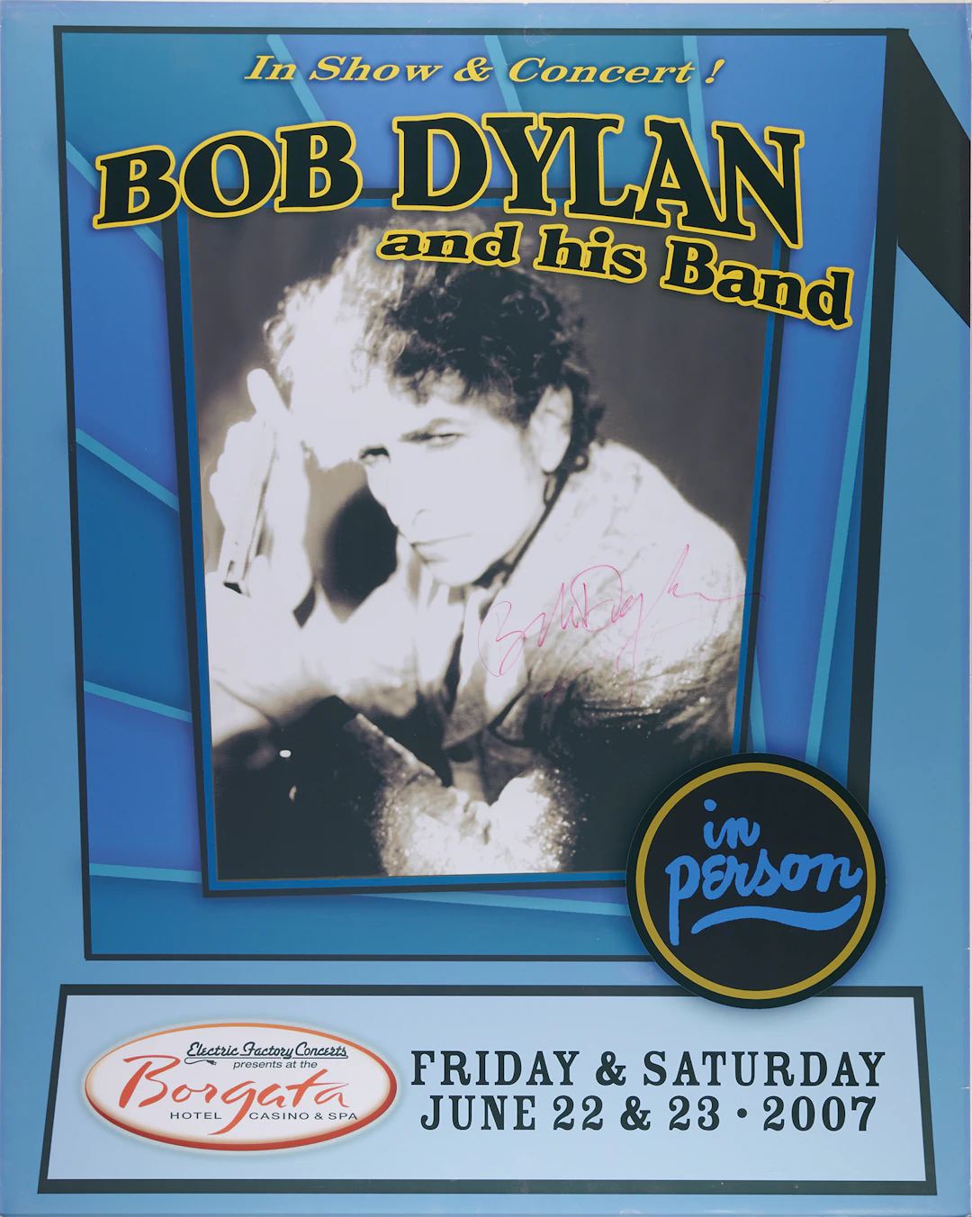 Bob Dylan Signed 2007 Atlantic City Concert Poster (32˝ x 40˝)