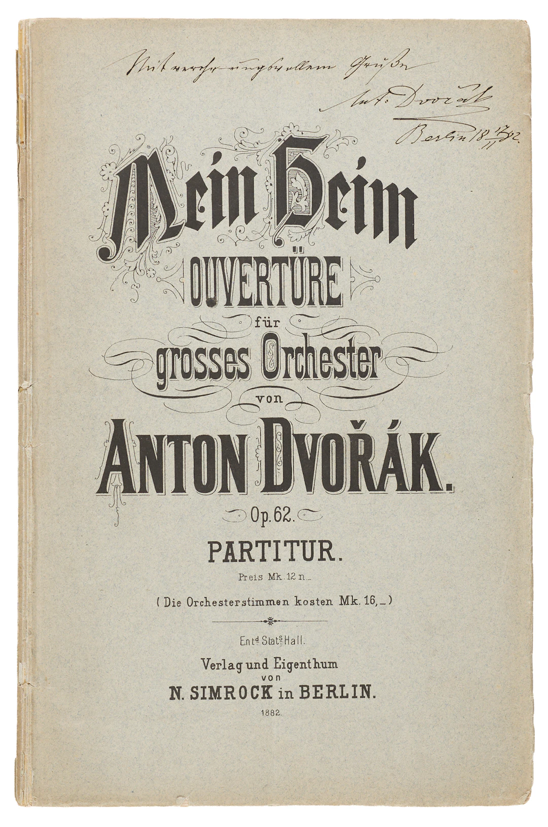 Antonín Dvořák Signed 1882 ‘My Home’ Overture Music Booklet (First Edition)