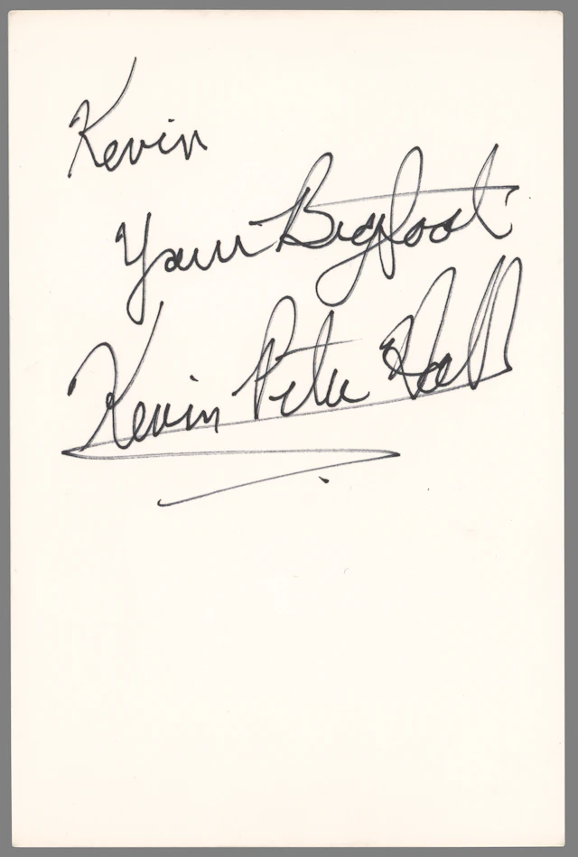 Kevin Peter Hall Signature - "Your Bigfoot"