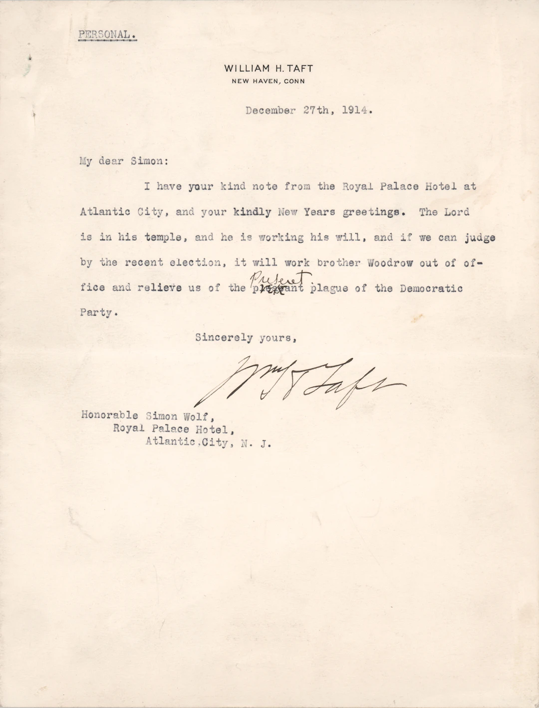 William H. Taft Typed Letter Signed on Woodrow Wilson - “Relieve us