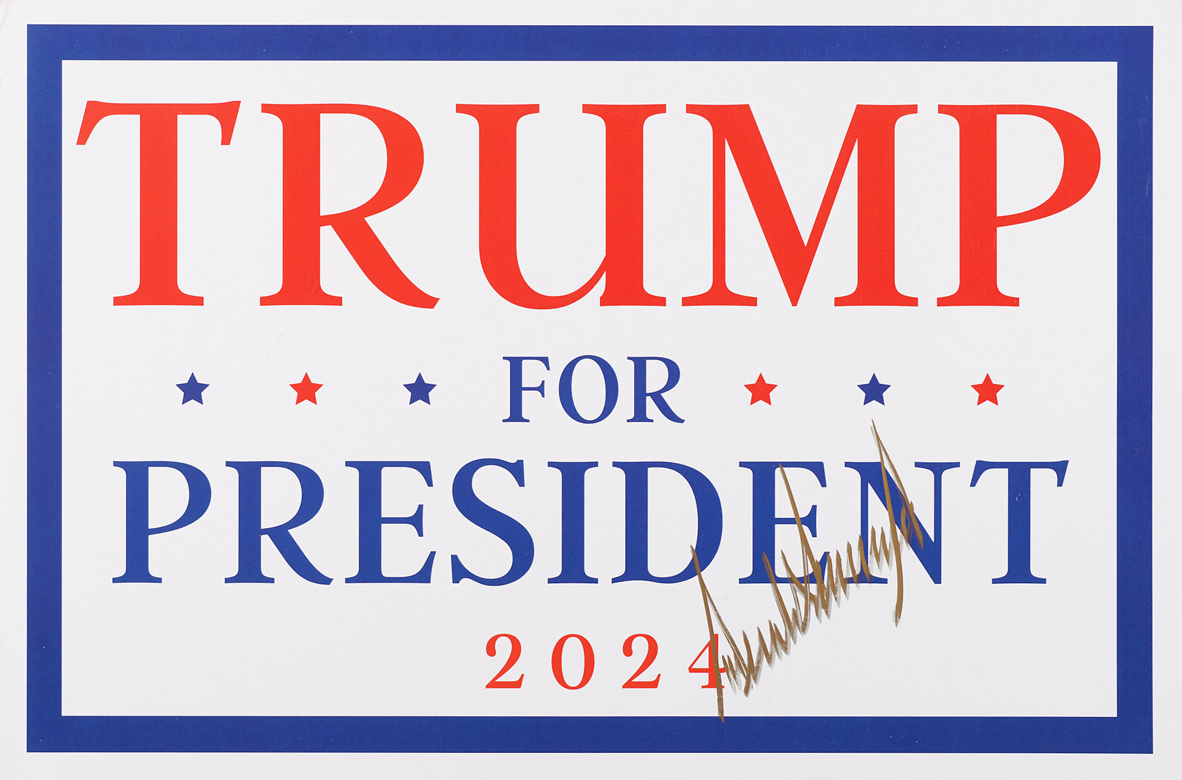 Donald Trump Signed 2024 Presidential Campaign Sign (17˝ x 11˝)