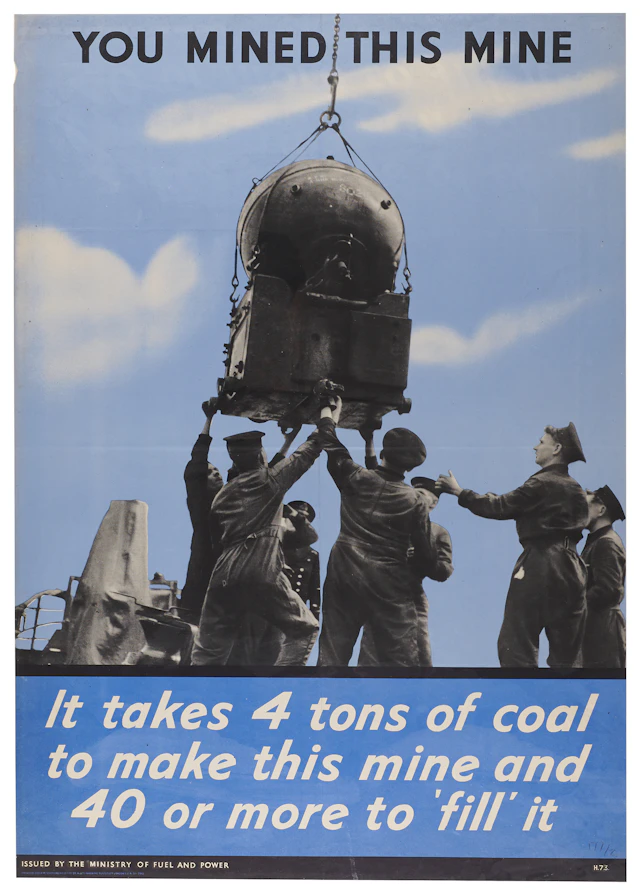 WWII British Ministry of Fuel and Power ‘You Mined This Mine’ Coal