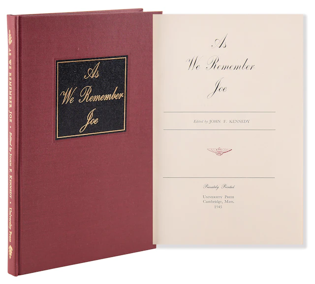 John F. Kennedy: As We Remember Joe Book – Privately Printed in an