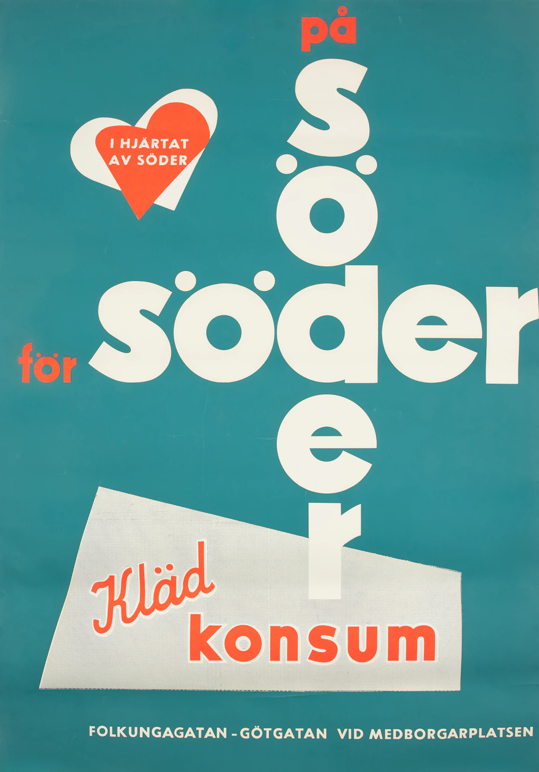 AFFISCH. Kläd-konsum, "På Söder för Söder", 1950-tal.