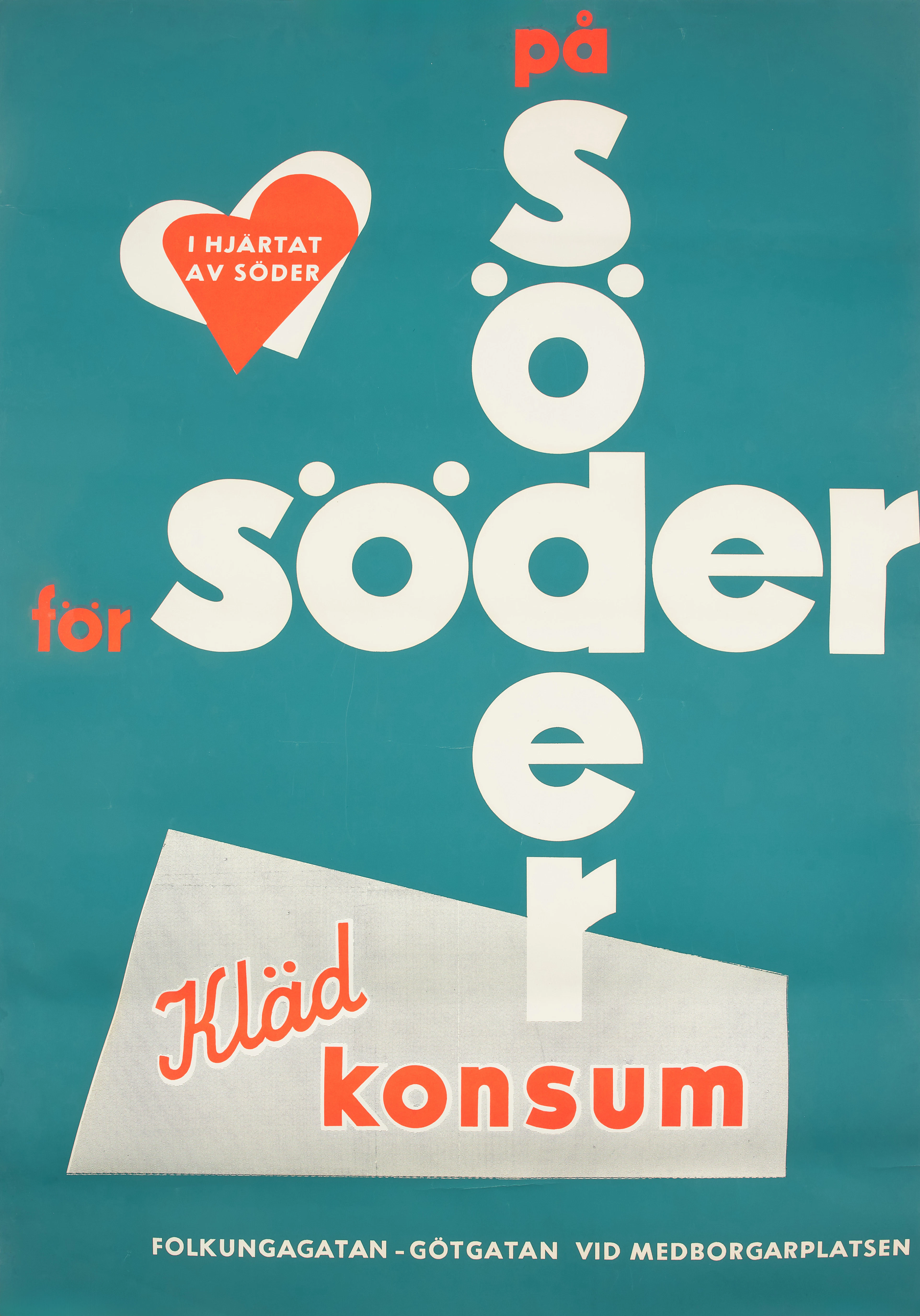 AFFISCH. Kläd-konsum, "På Söder för Söder", 1950-tal.
