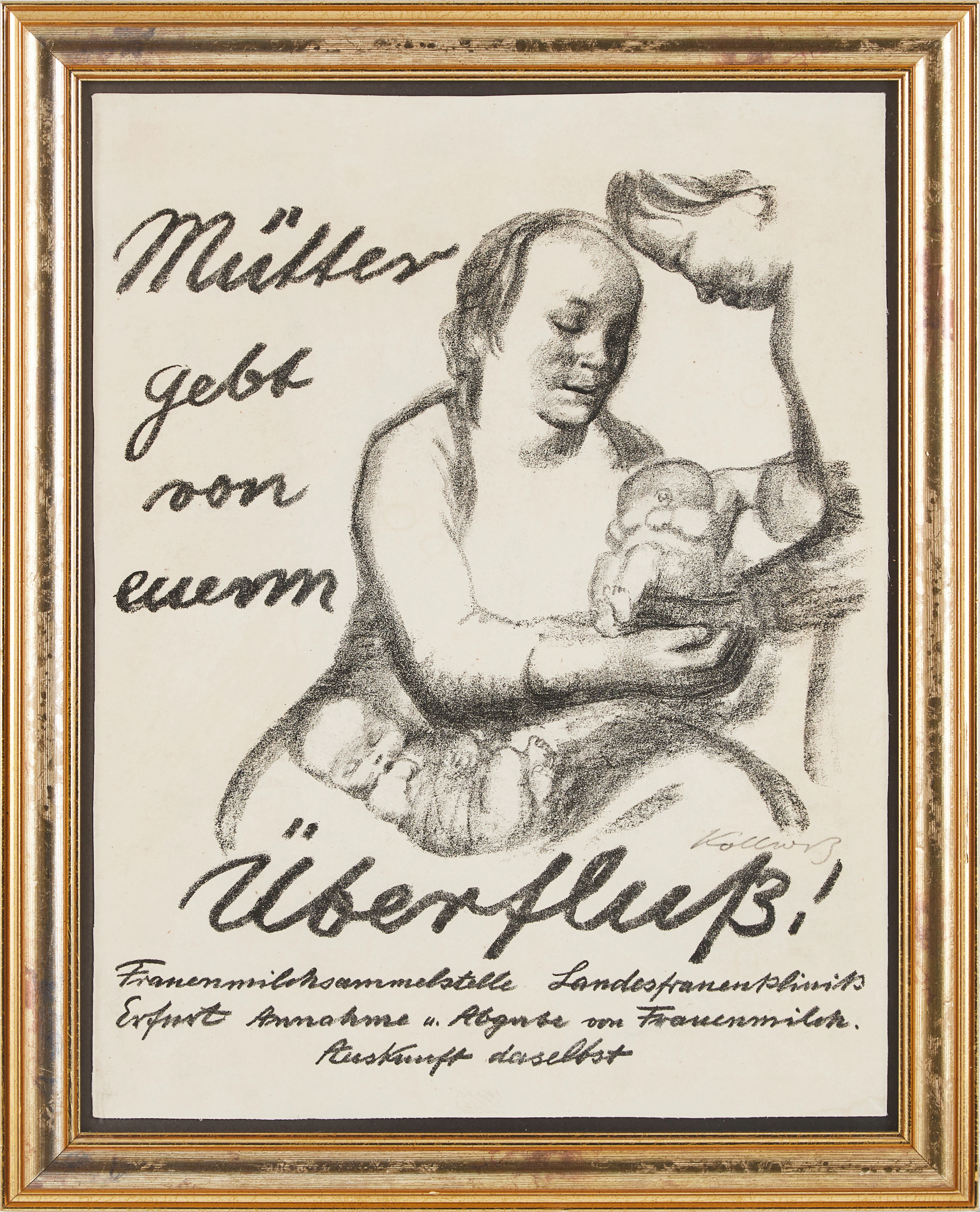 KÄTHE KOLLWITZ (TYSKLAND 1867‑1945). ”Mütter gebt von eurem Überfluß!”.
