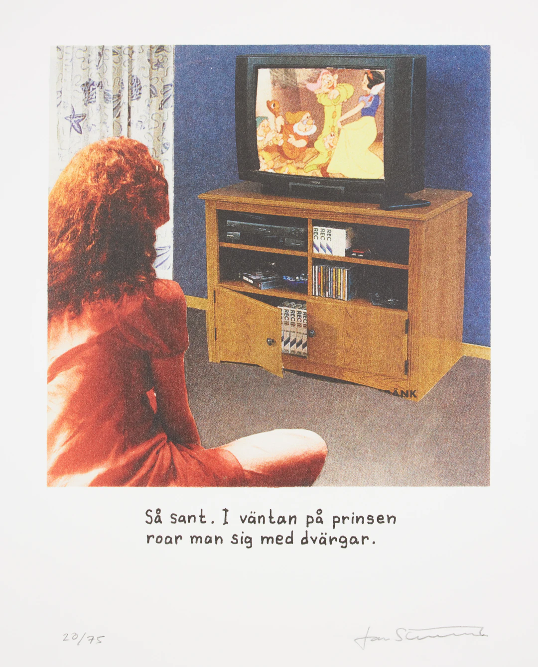 JAN STENMARK. (FÖDD 1949). "Så sant. I väntan på prinsen roar man