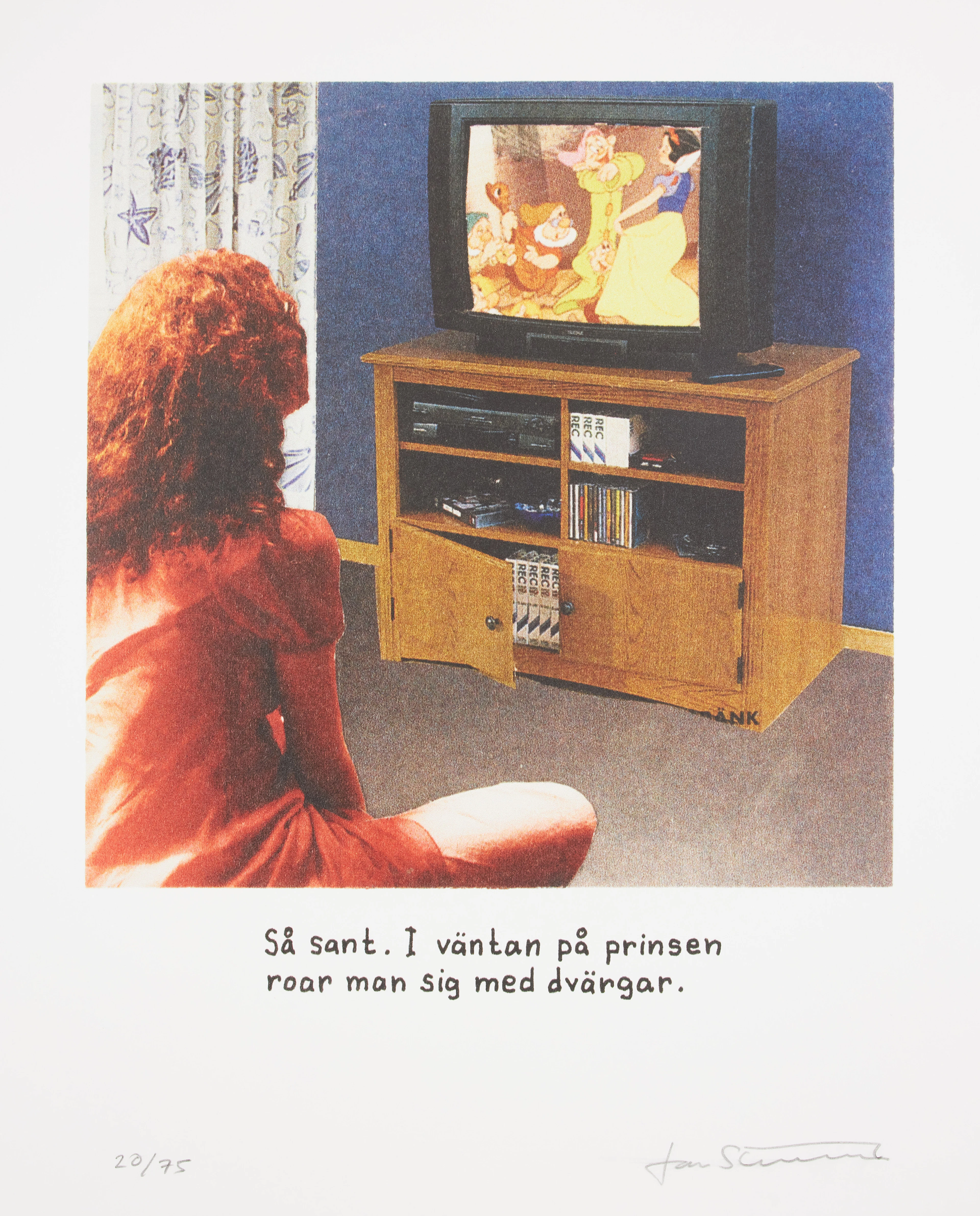 JAN STENMARK. (FÖDD 1949). "Så sant. I väntan på prinsen roar man