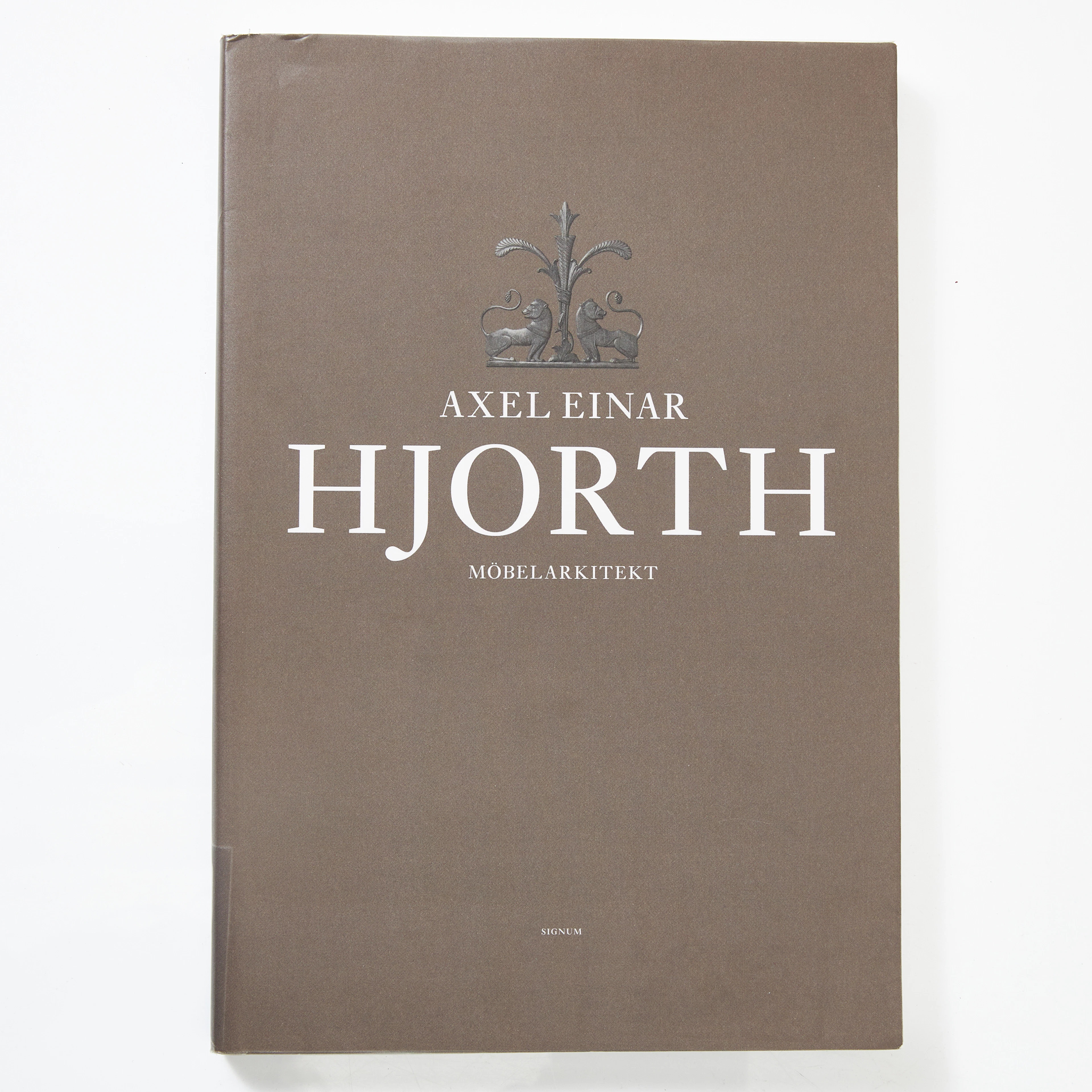 BOK, "Axel Einar Hjorth Möbelarkitekt", C. Björk, T. Ekström, E. Ericson