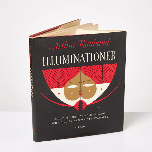 ARTHUR RIMBAUDS OCH MAX WALTER SVANBERGS ILLUMINATIONER BIBLIOFILUPPLAGA.