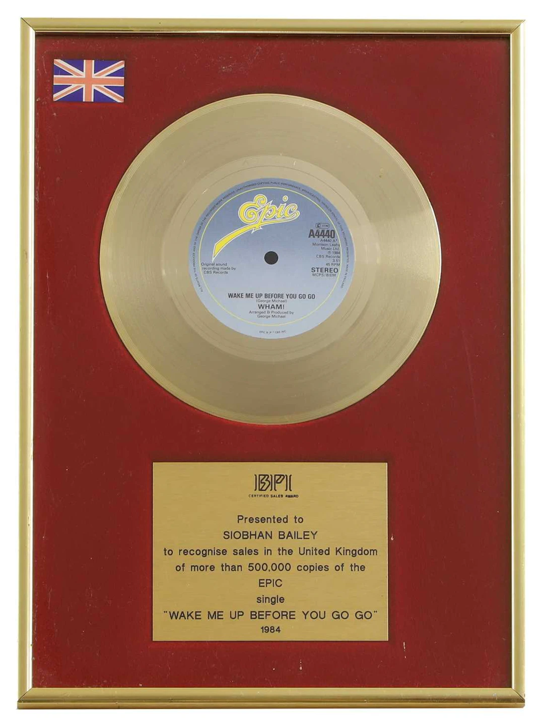 A gold disc Wham!, 'Wake Me Up Before You Go-Go'
