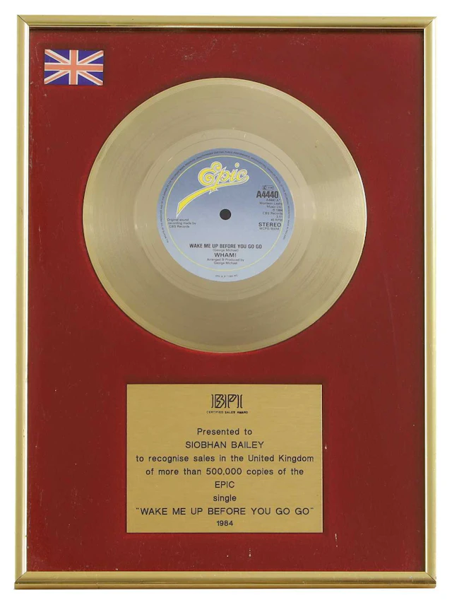 A gold disc Wham!, 'Wake Me Up Before You Go-Go'