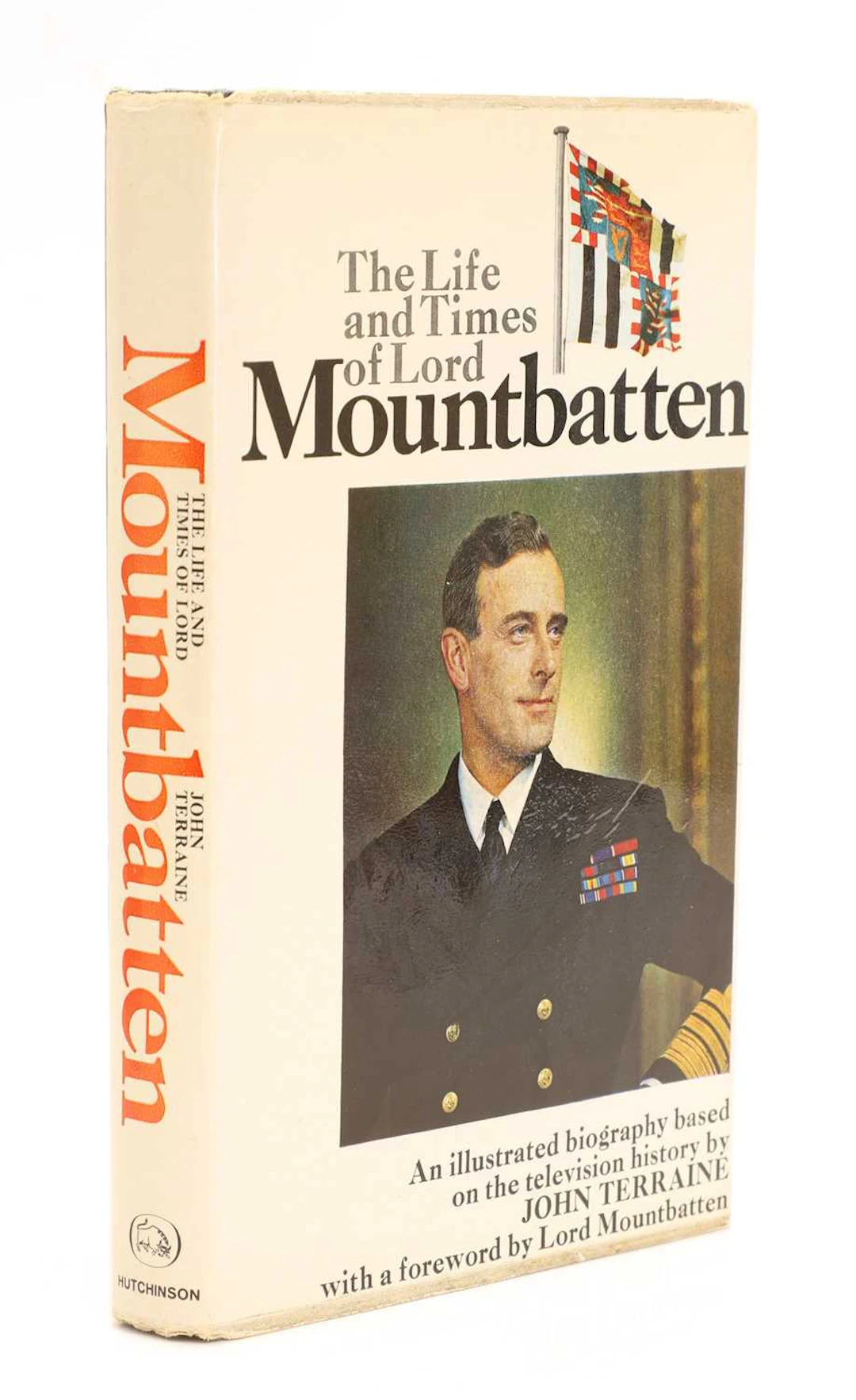 Lord MOUNTBATTEN (SIGNED): Terraine, John: The Life and Times of Lord