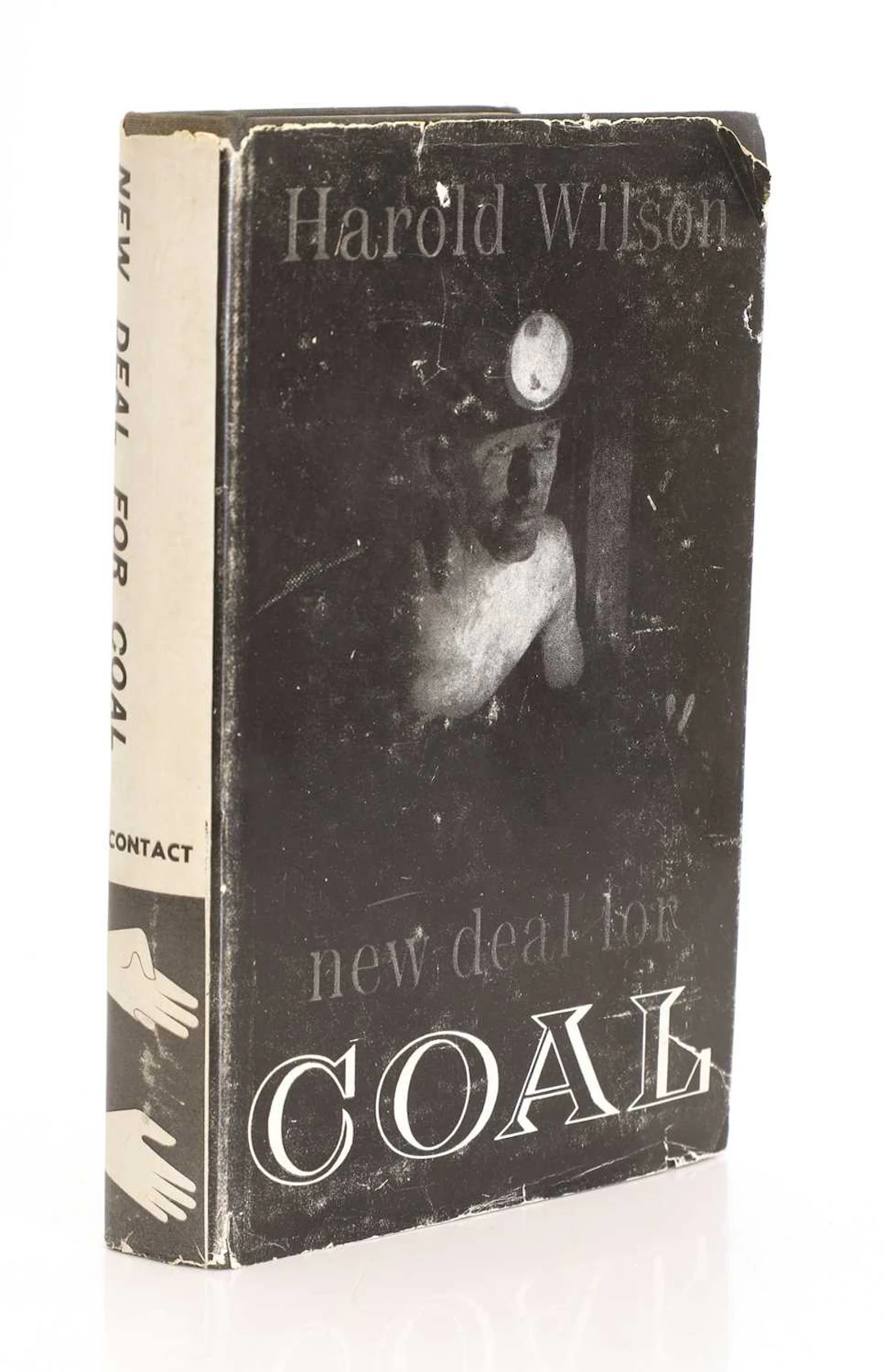 Harold WILSON (Inscribed & SIGNED): New deal for coal. Contact, 1945