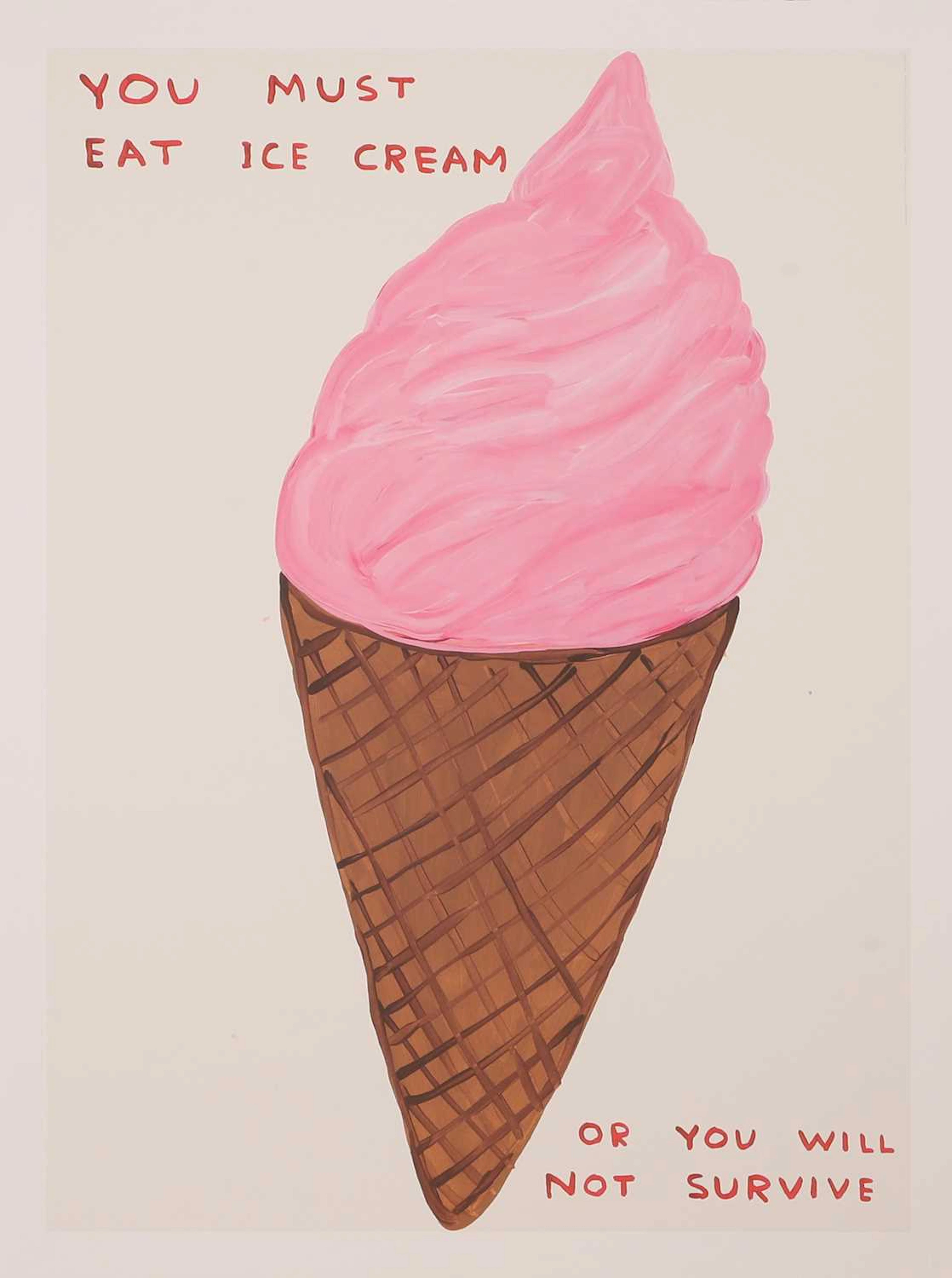 David Shrigley (British, b.1968) 'You Must Eat Ice Cream', 2025