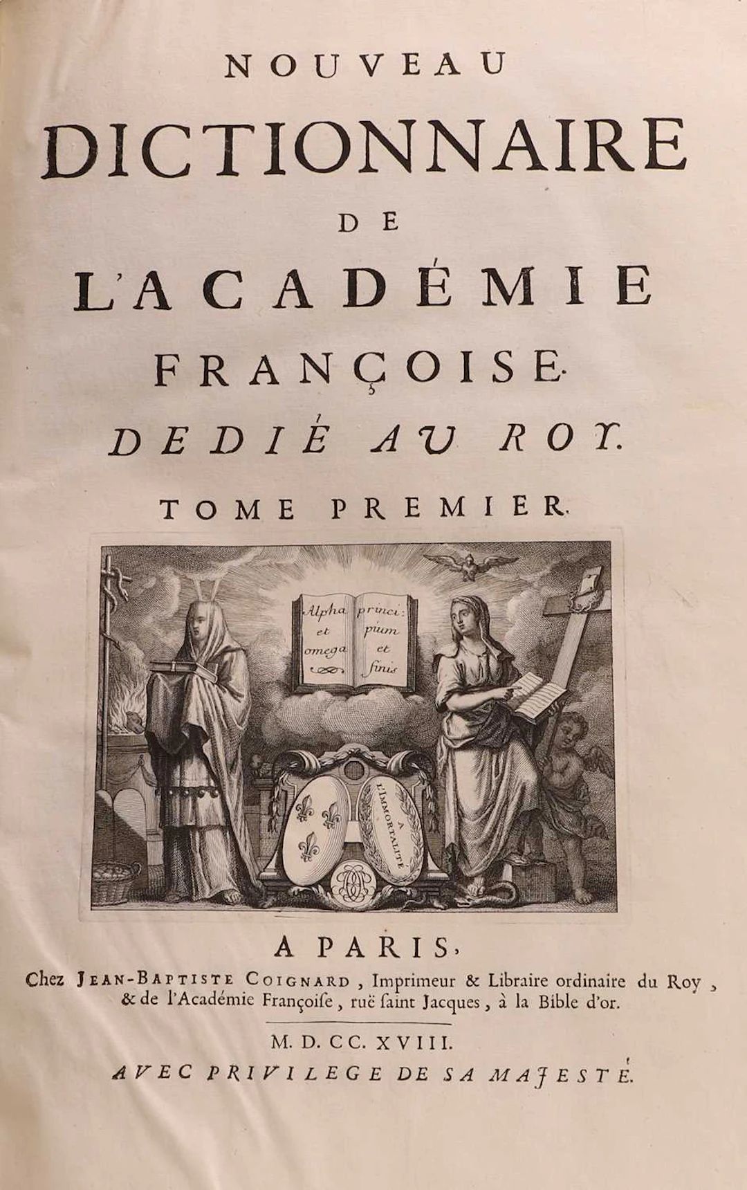 Nouveau Dictionnaire de L'Académie Françoise Dedié av roy, in 2 Vols.