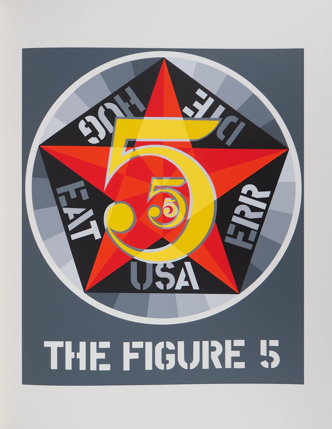 Robert INDIANA : The Figure 5 American Dream, Sérigraphie originale