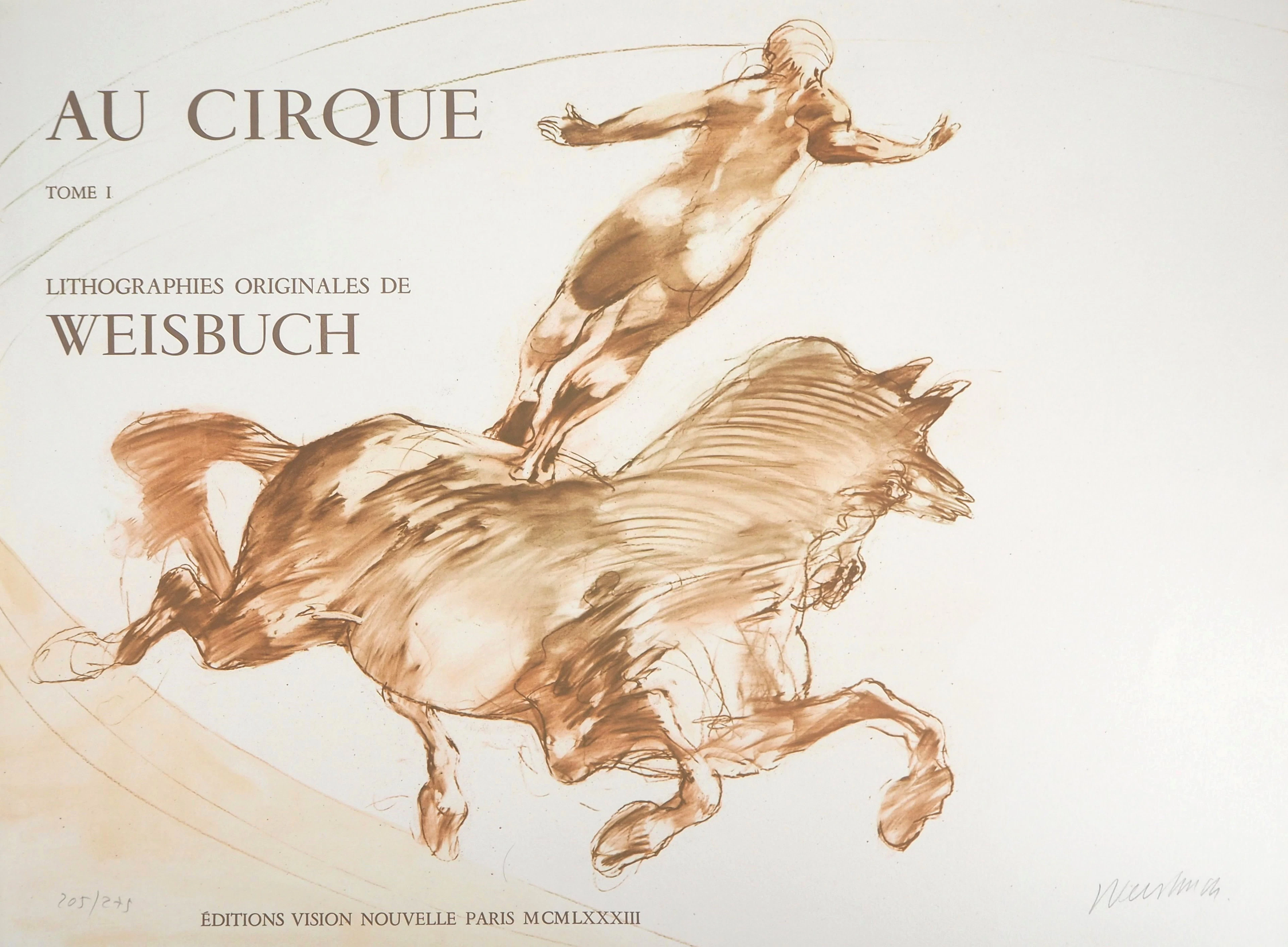 Claude WEISBUCH : Au cirque, 1983 - Lithographie Originale Signée