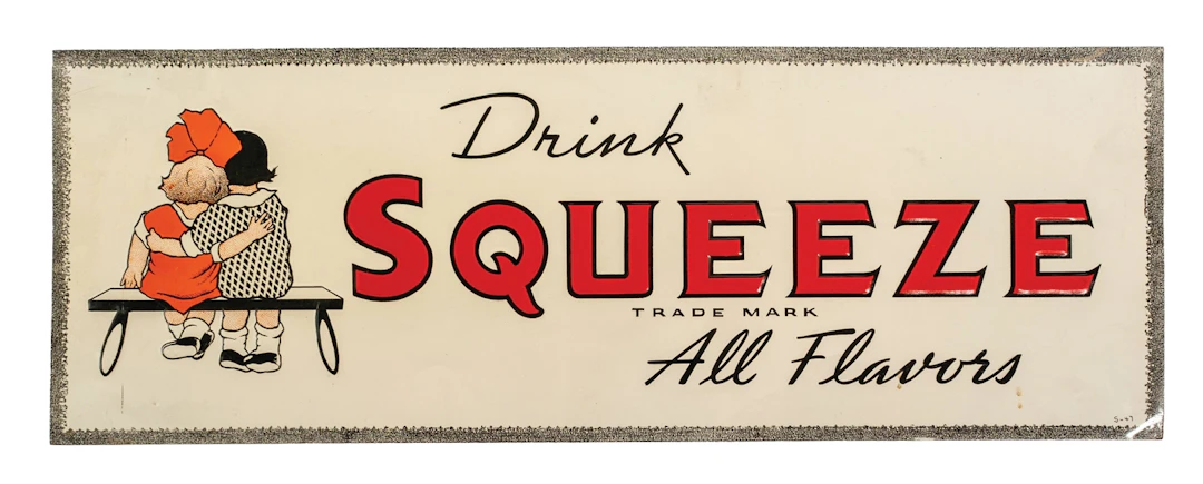 DRINK "SQUEEZE" SIGN